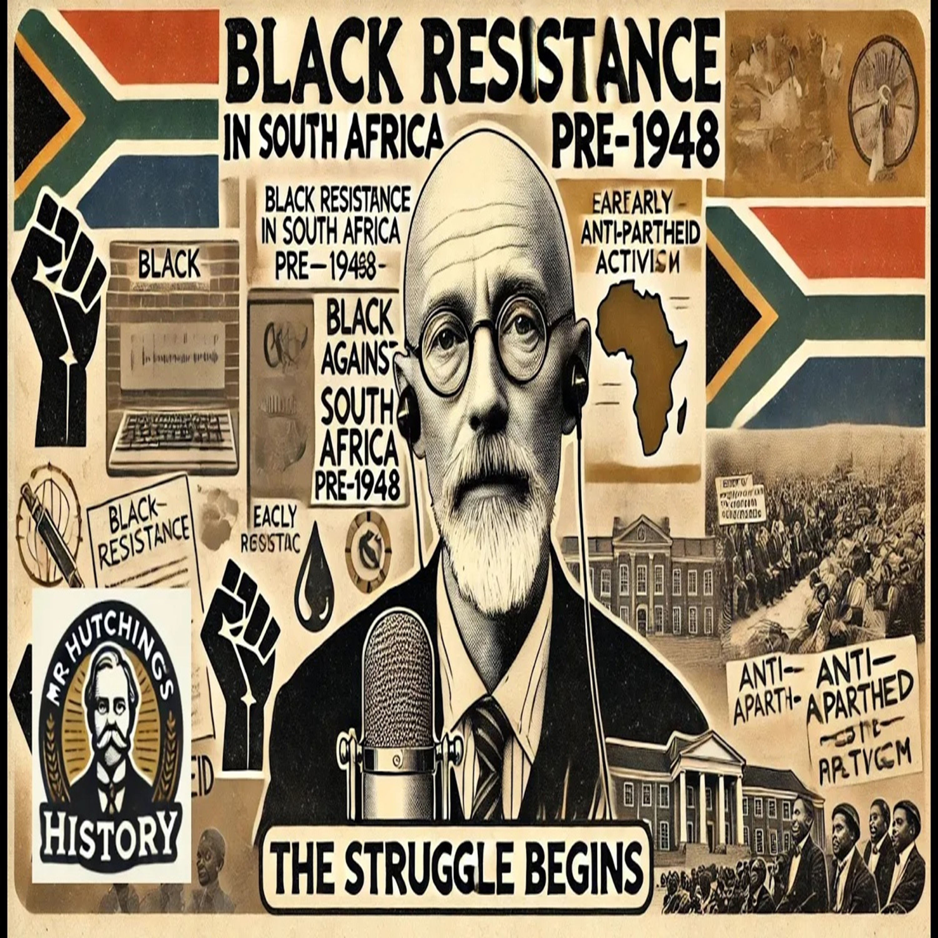 Black Resistance in South Africa Pre-1948—The Struggle Begins episode artwork