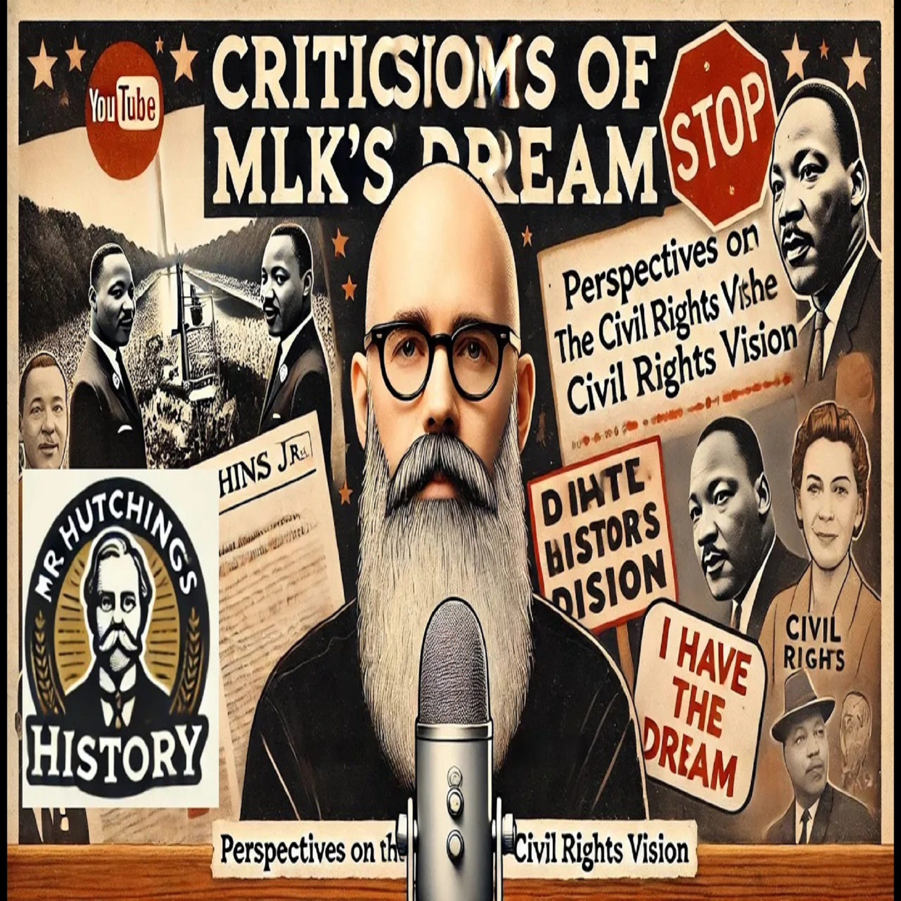 Contemporary Criticisms of Martin Luther King’s “Dream” episode artwork