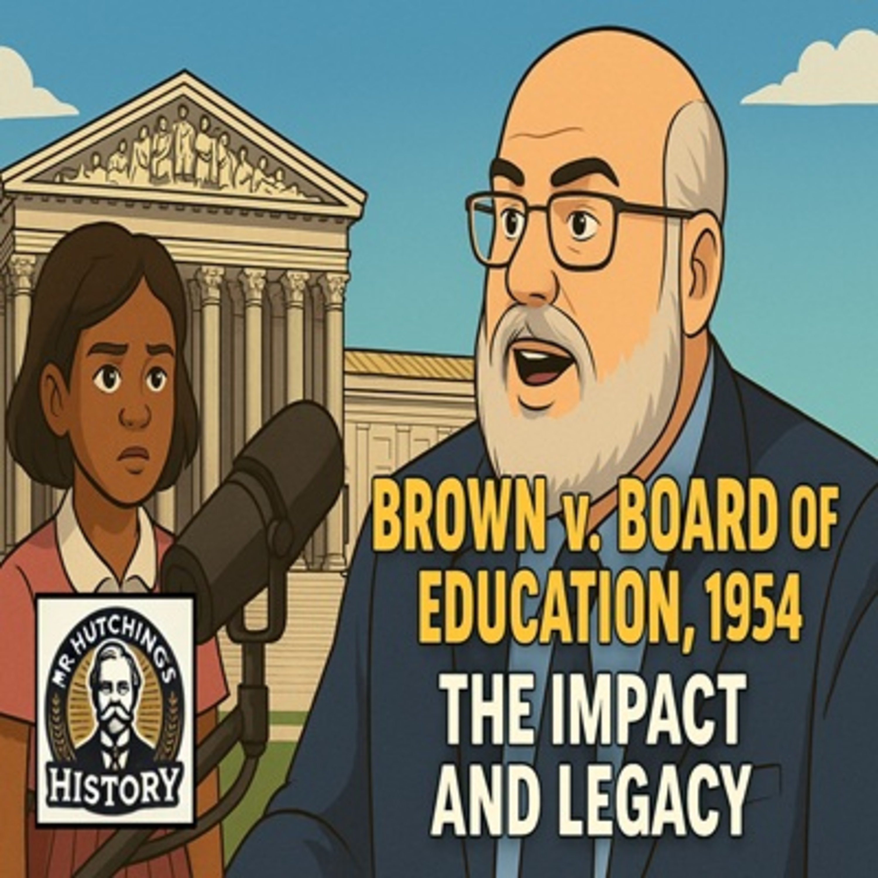 Brown v. Board of Education, 1954: The Impact and Legacy episode artwork