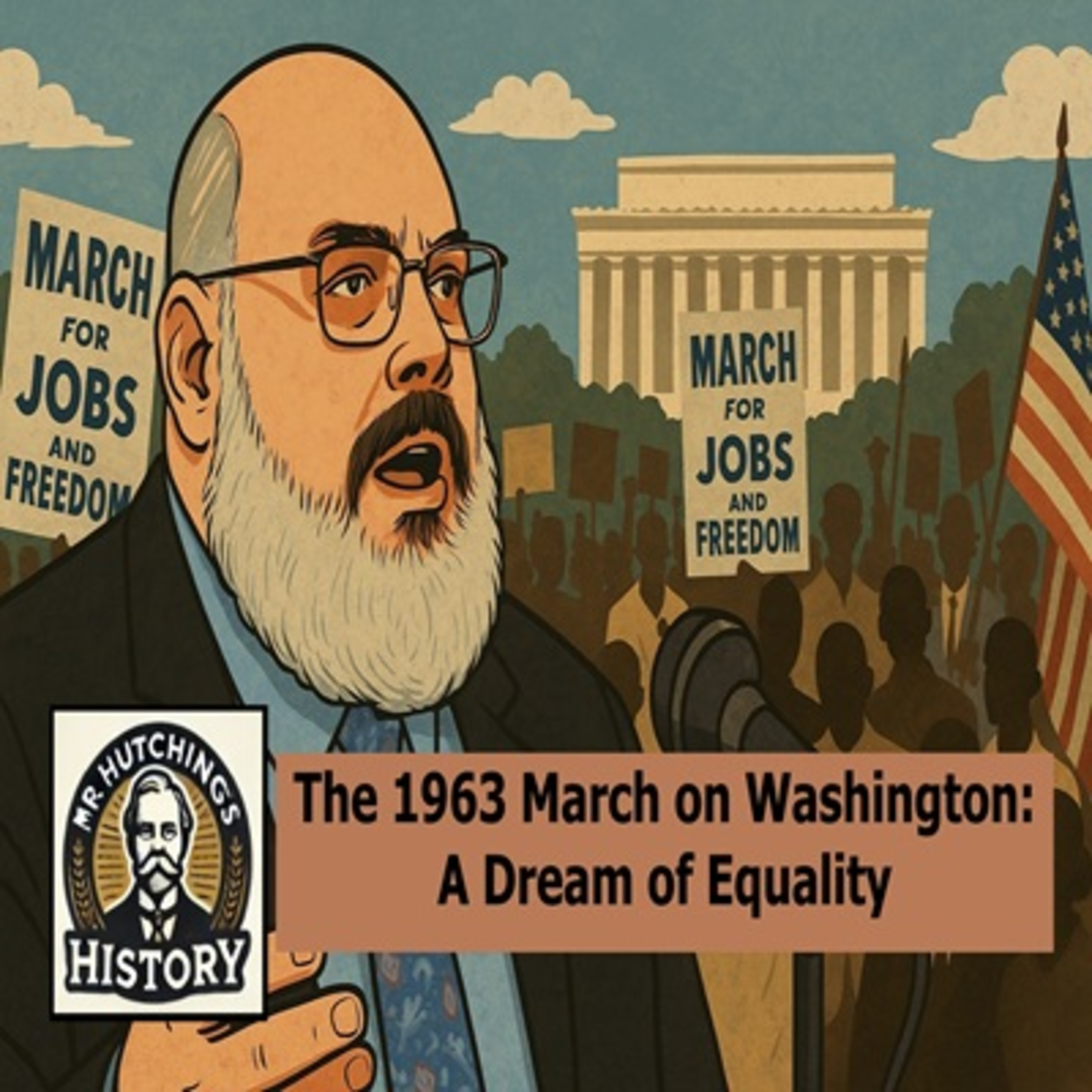 The 1963 March on Washington: A Dream of Equality episode artwork