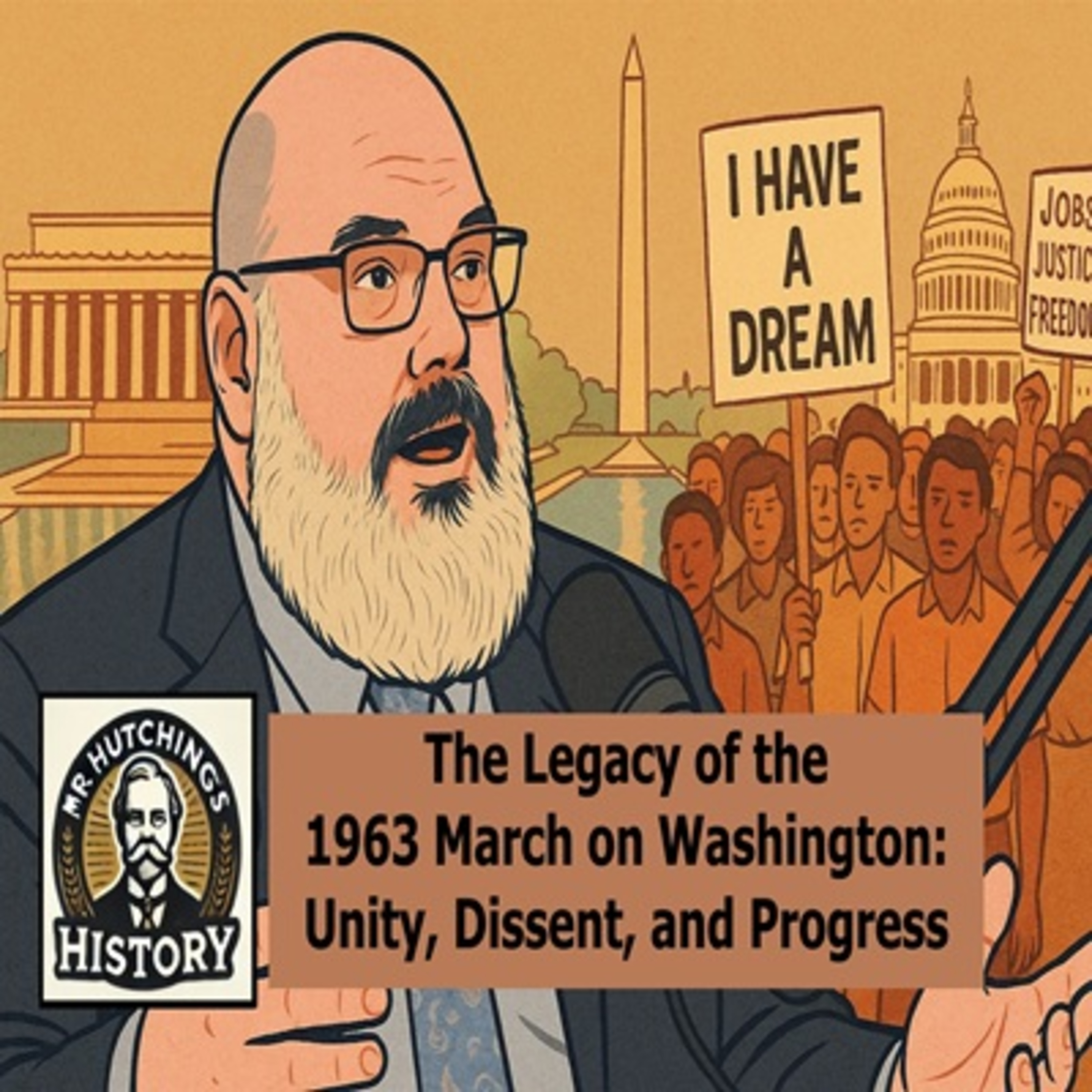 The Legacy of the 1963 March on Washington: Unity, Dissent, and Progress episode artwork