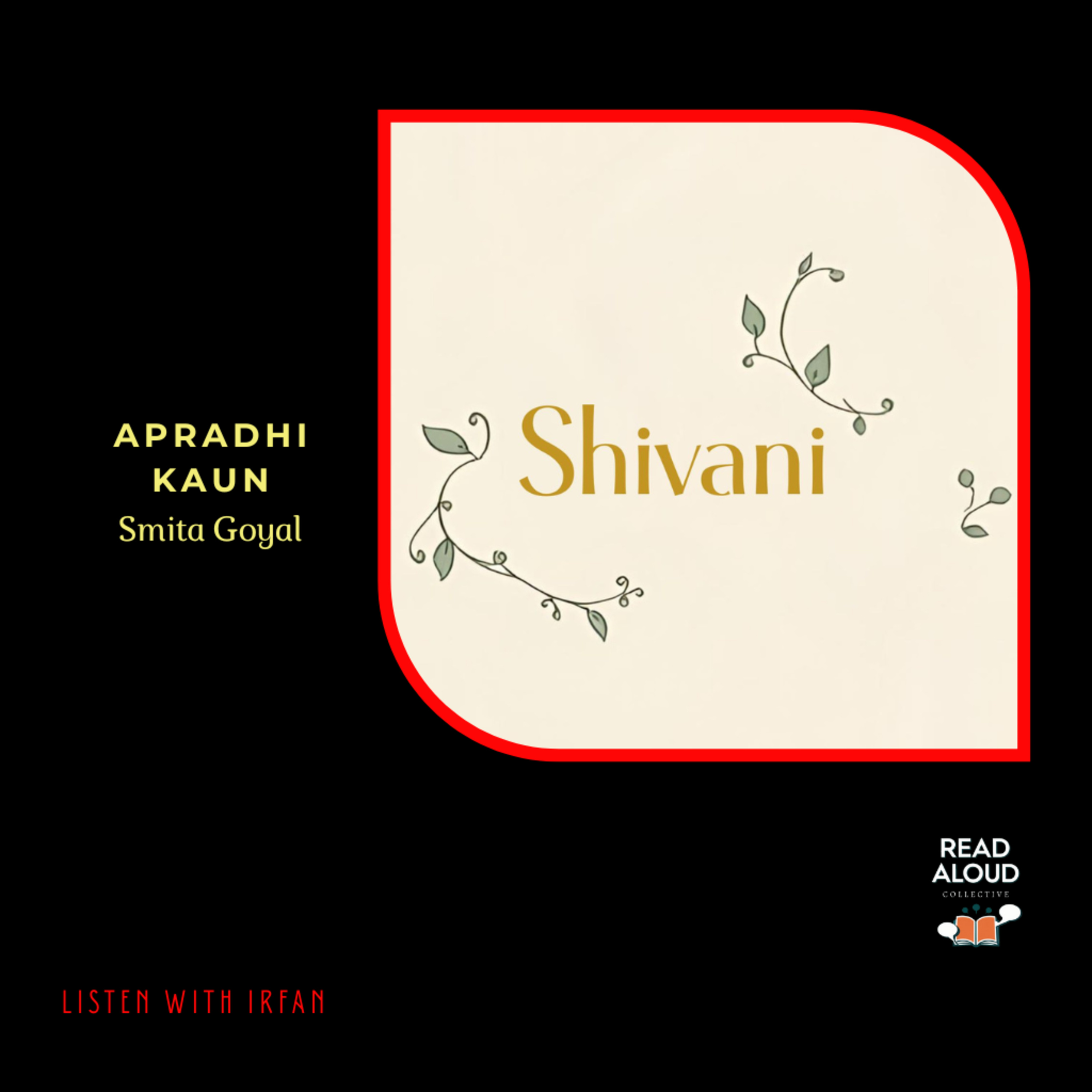 Smita Goyal | Narrating Apradhi Kaun | Shivani
