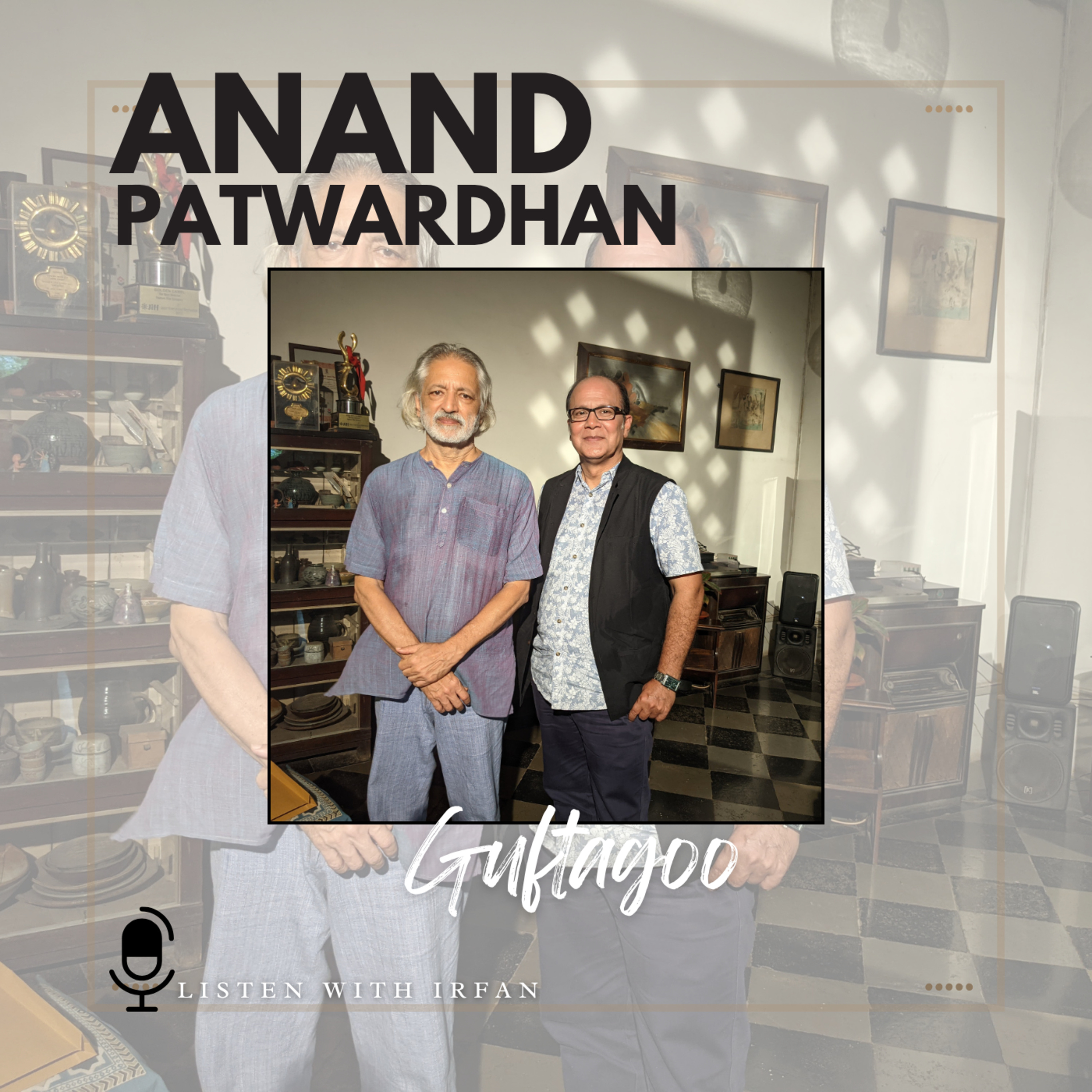Guftagoo with Anand Patwardhan episode artwork