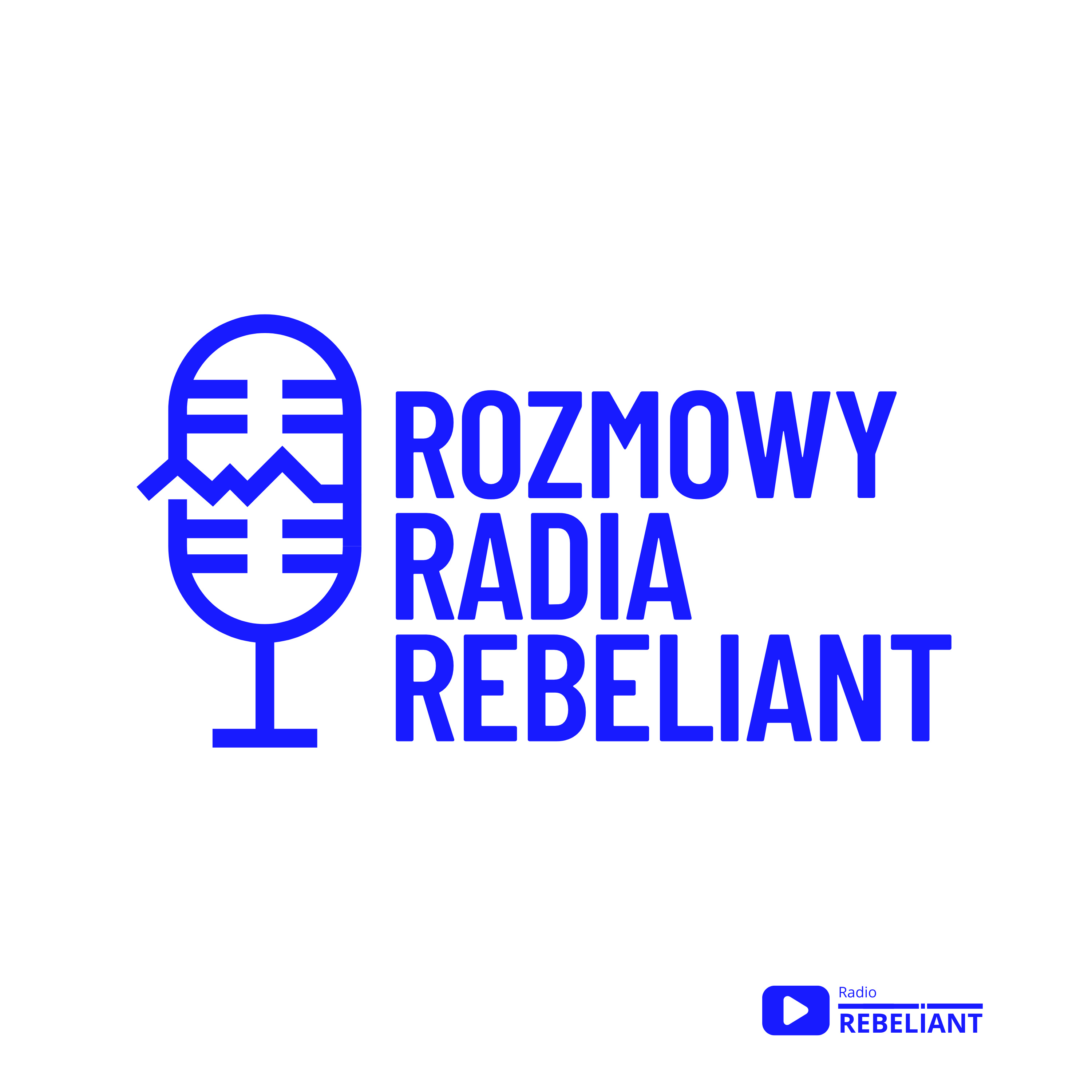Rozmowy Radia Rebeliant