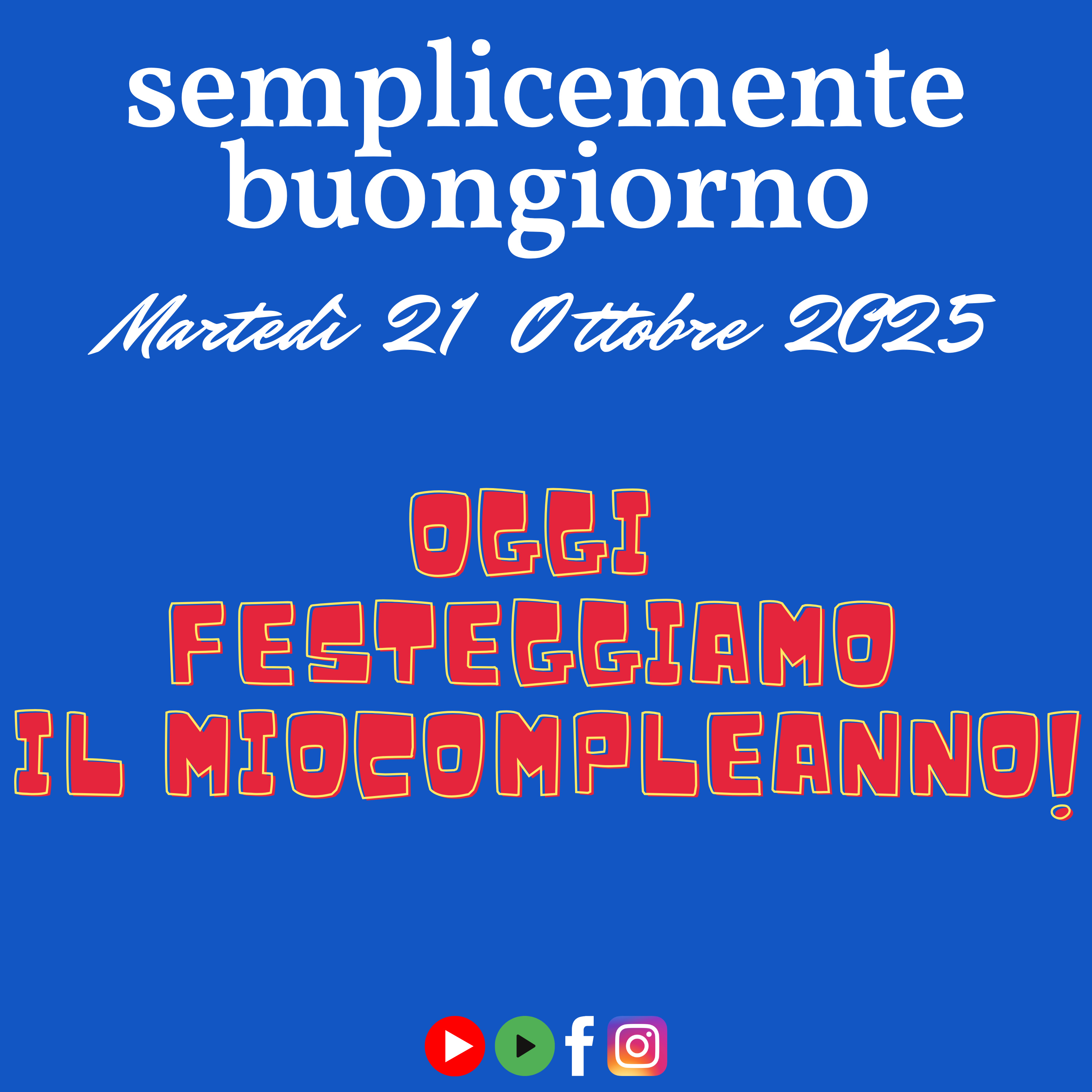 Semplicemente Buongiorno: Oggi festeggiamo il mio compleanno! episode artwork