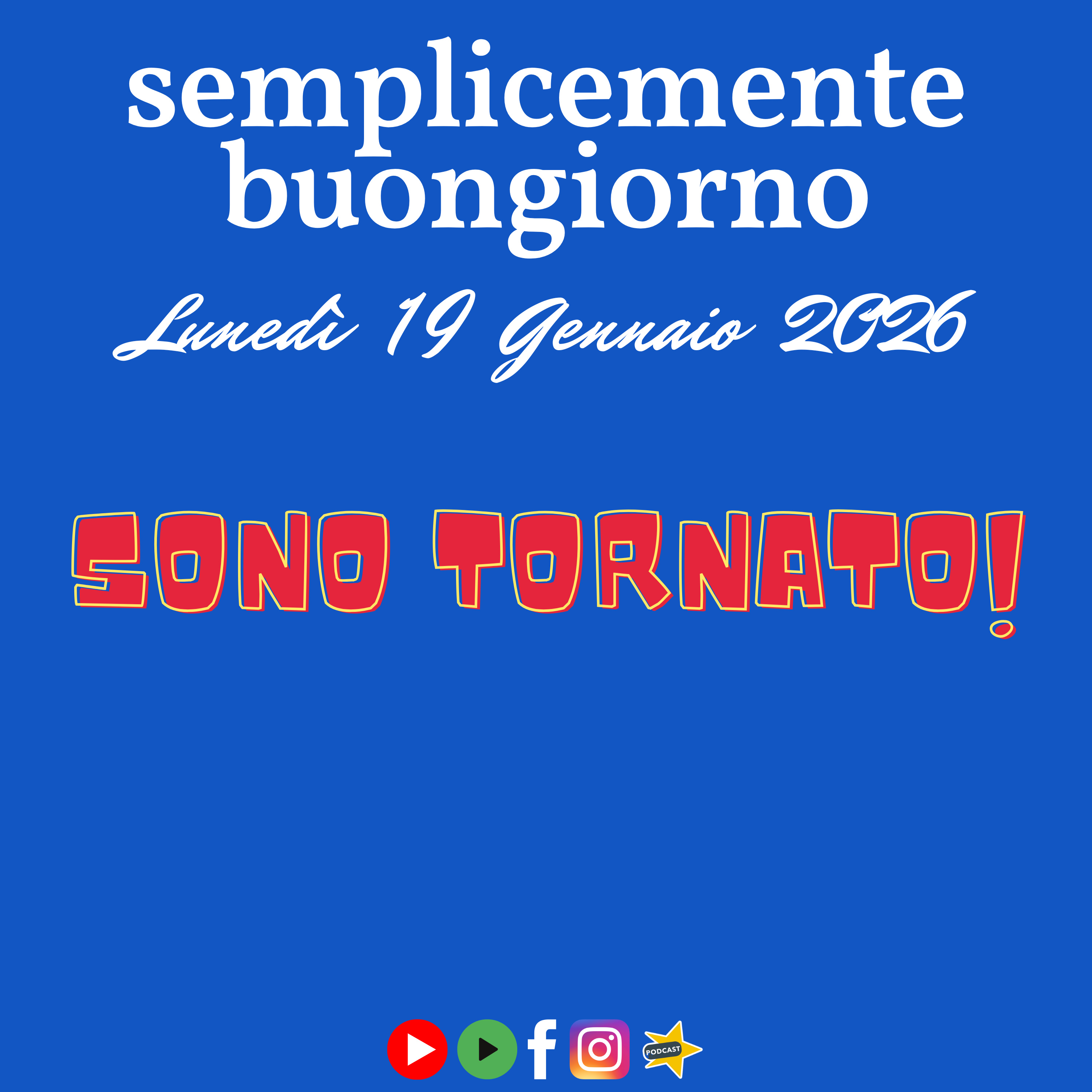 🌅 Semplicemente Buongiorno – Sono Tornato episode artwork