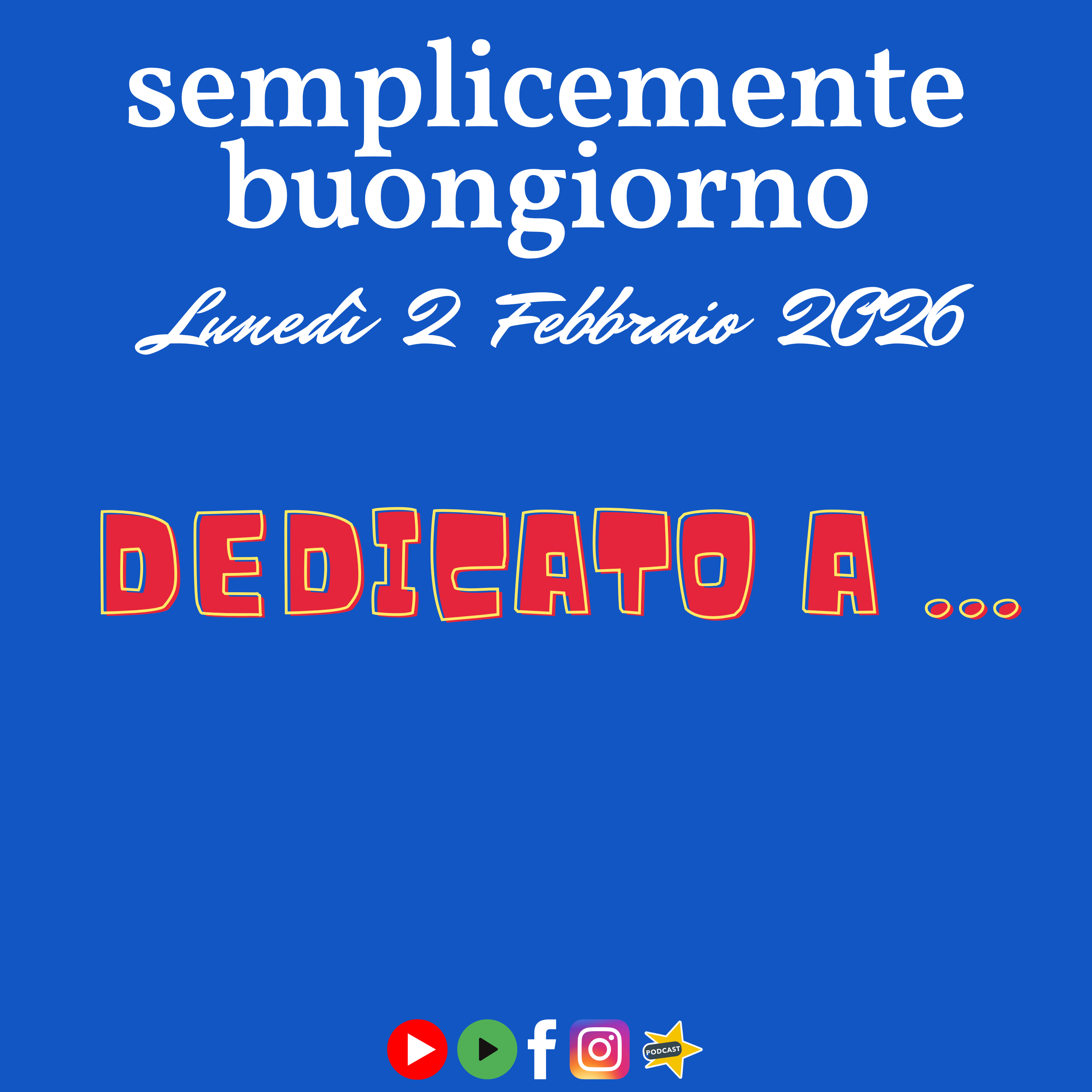 Semplicemente Buongiorno: Dedicato A …  episode artwork