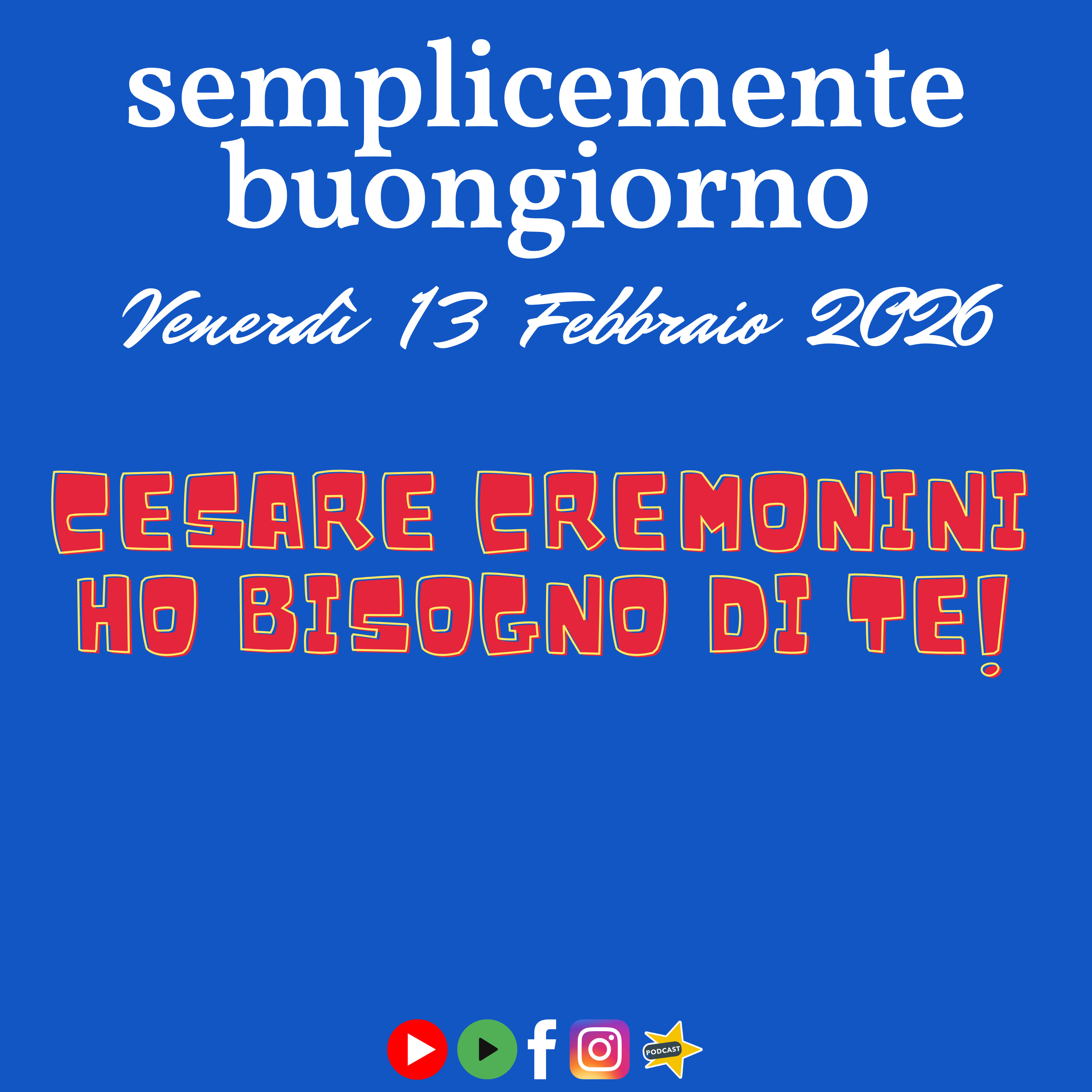 Cesare Cremonini, ho bisogno di te! episode artwork