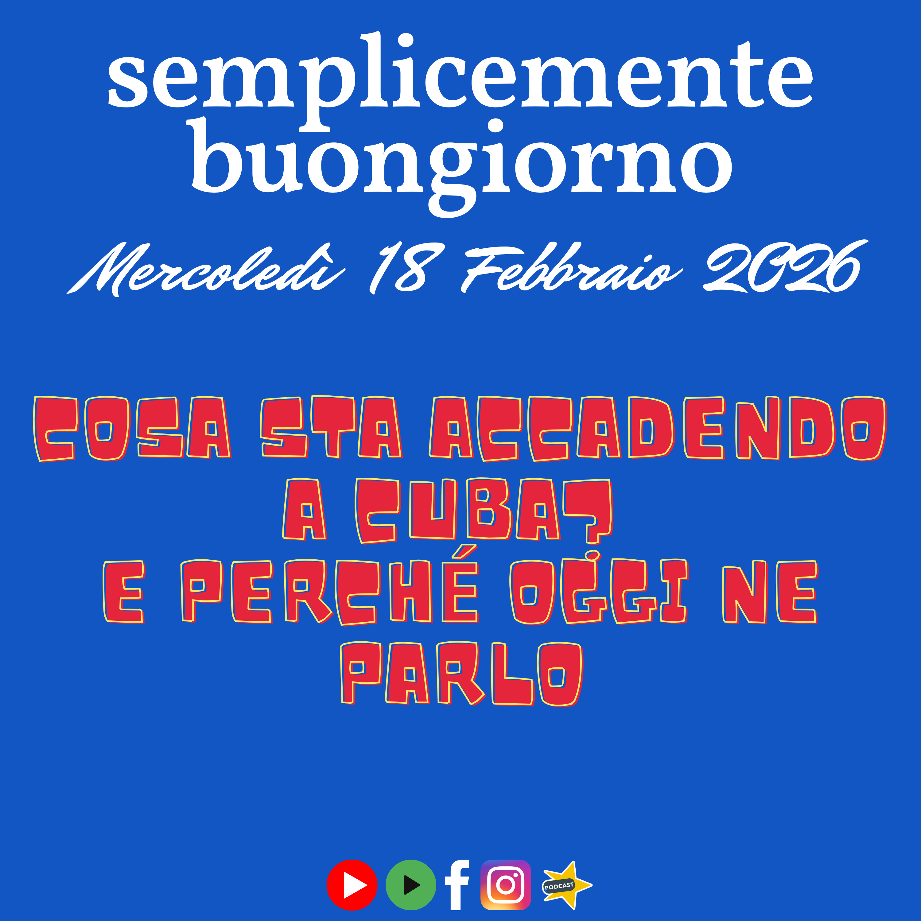 Cosa sta accadendo a Cuba? E perché oggi ne parlo! episode artwork
