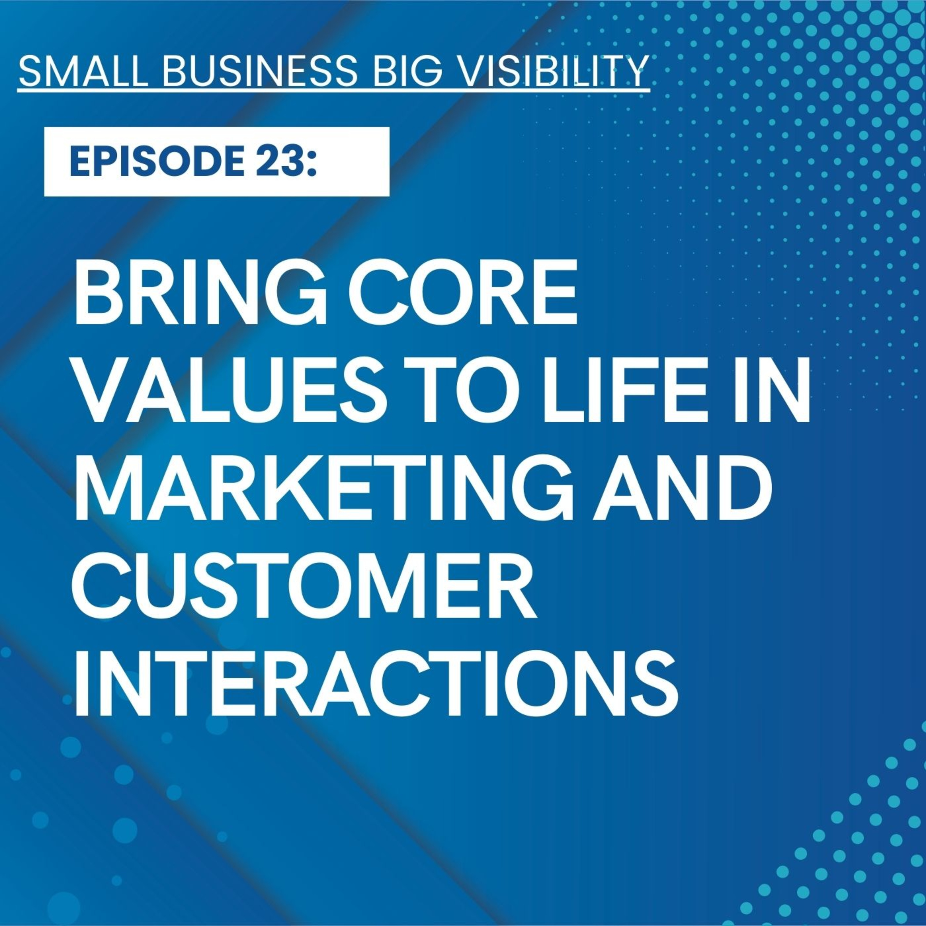 Small Business Big Visibility
