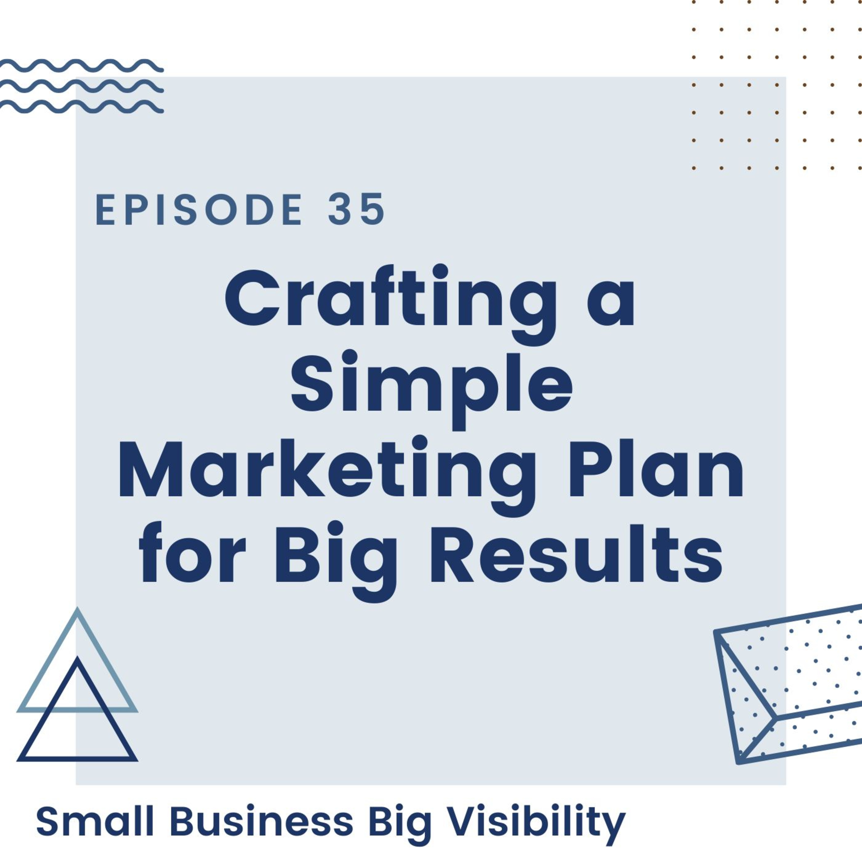 Small Business Big Visibility
