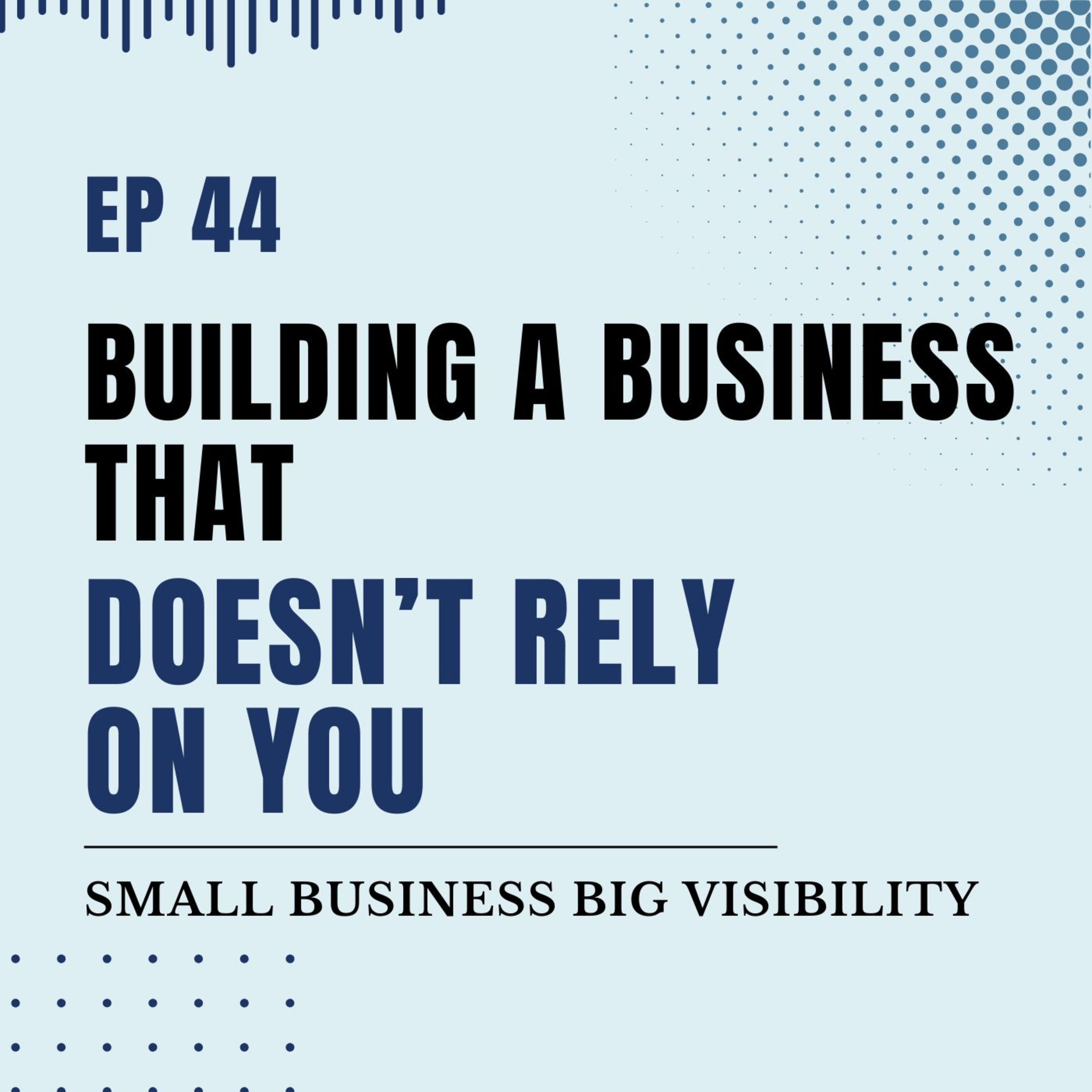Small Business Big Visibility