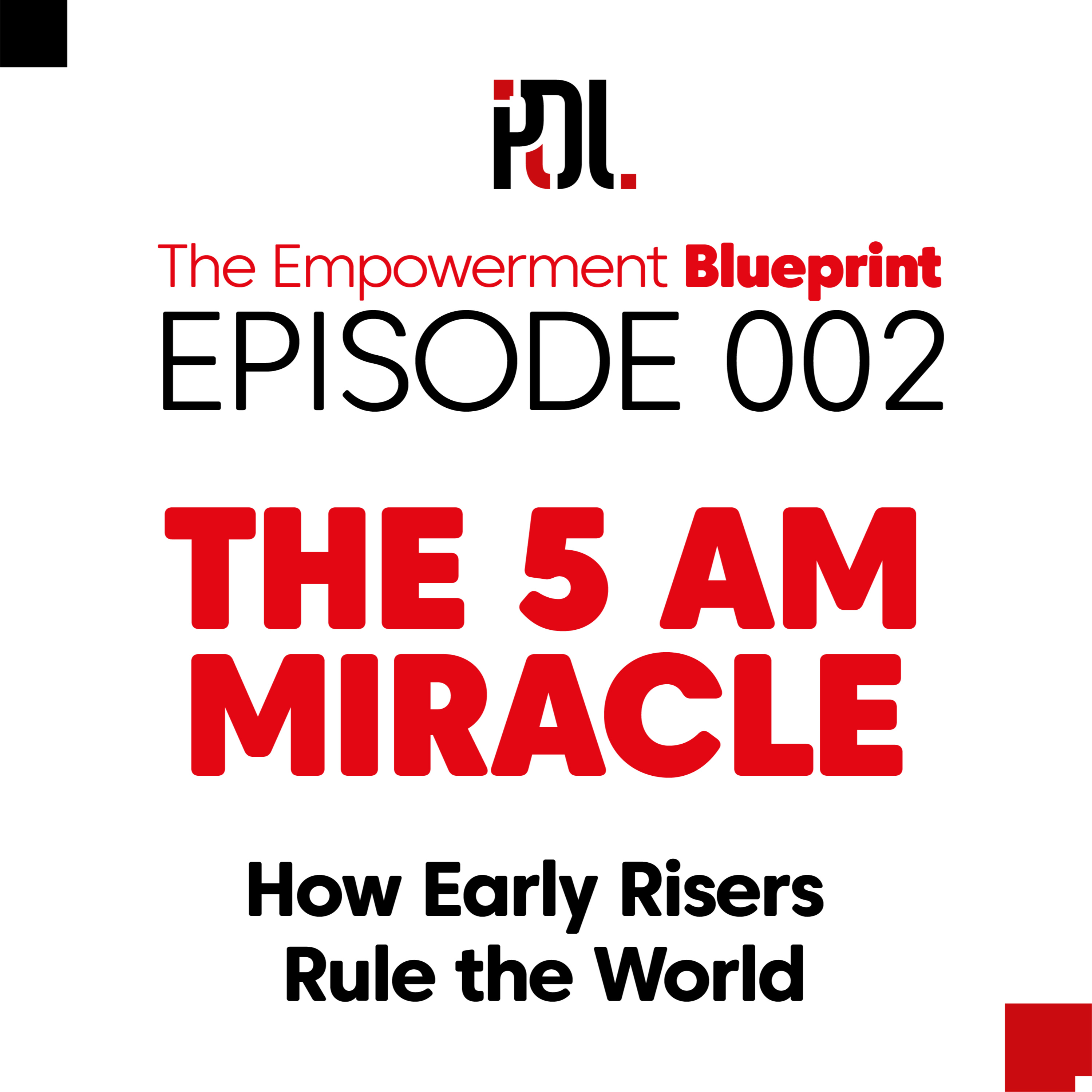 02- The 5 AM Miracle: How Early Risers Rule the World episode artwork