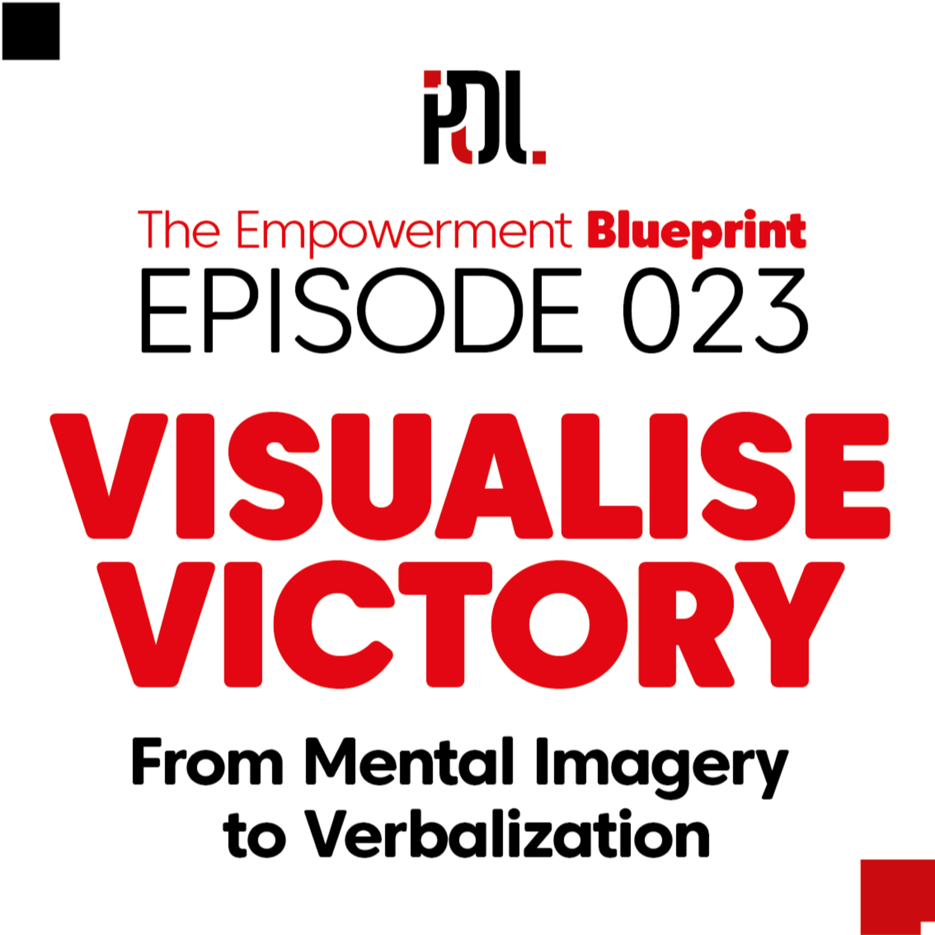 23 - Visualize Victory: From Mental Imagery to Verbalization
