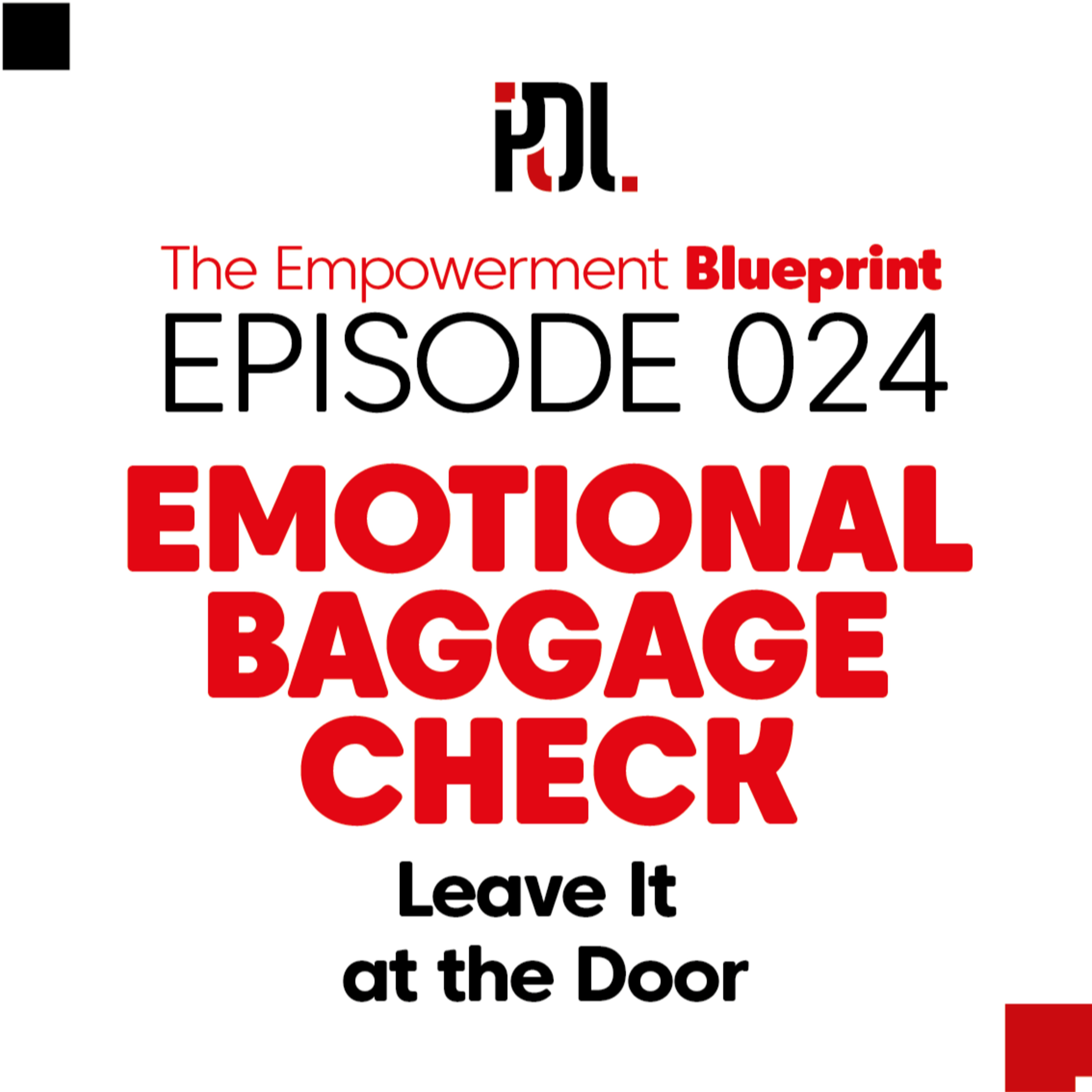 24 - Emotional Baggage Check: Leave It at the Door episode artwork