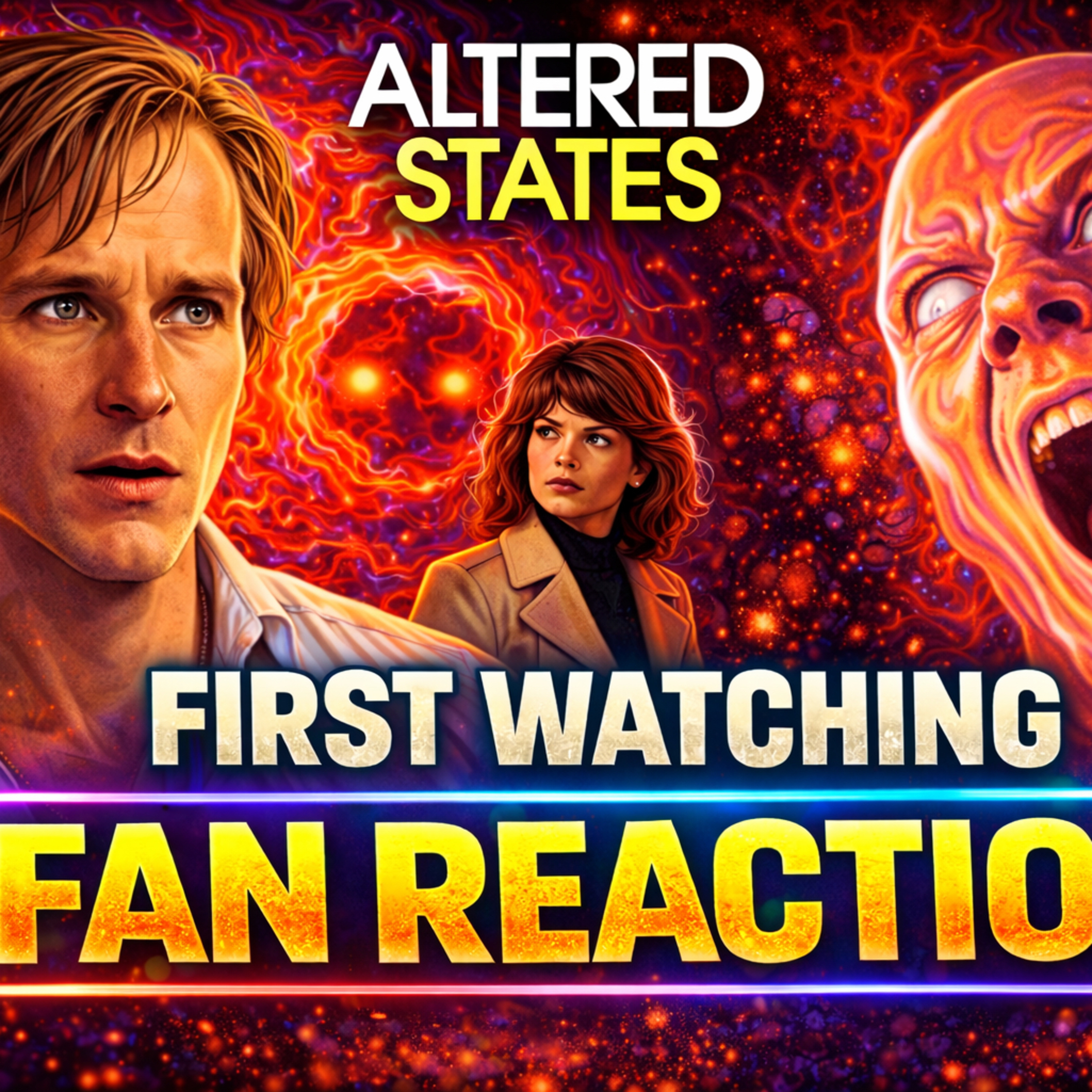 Altered States (1980) 4K – First Time Watching This Mind-Bending Cult Sci-Fi | Fan Commentary episode artwork