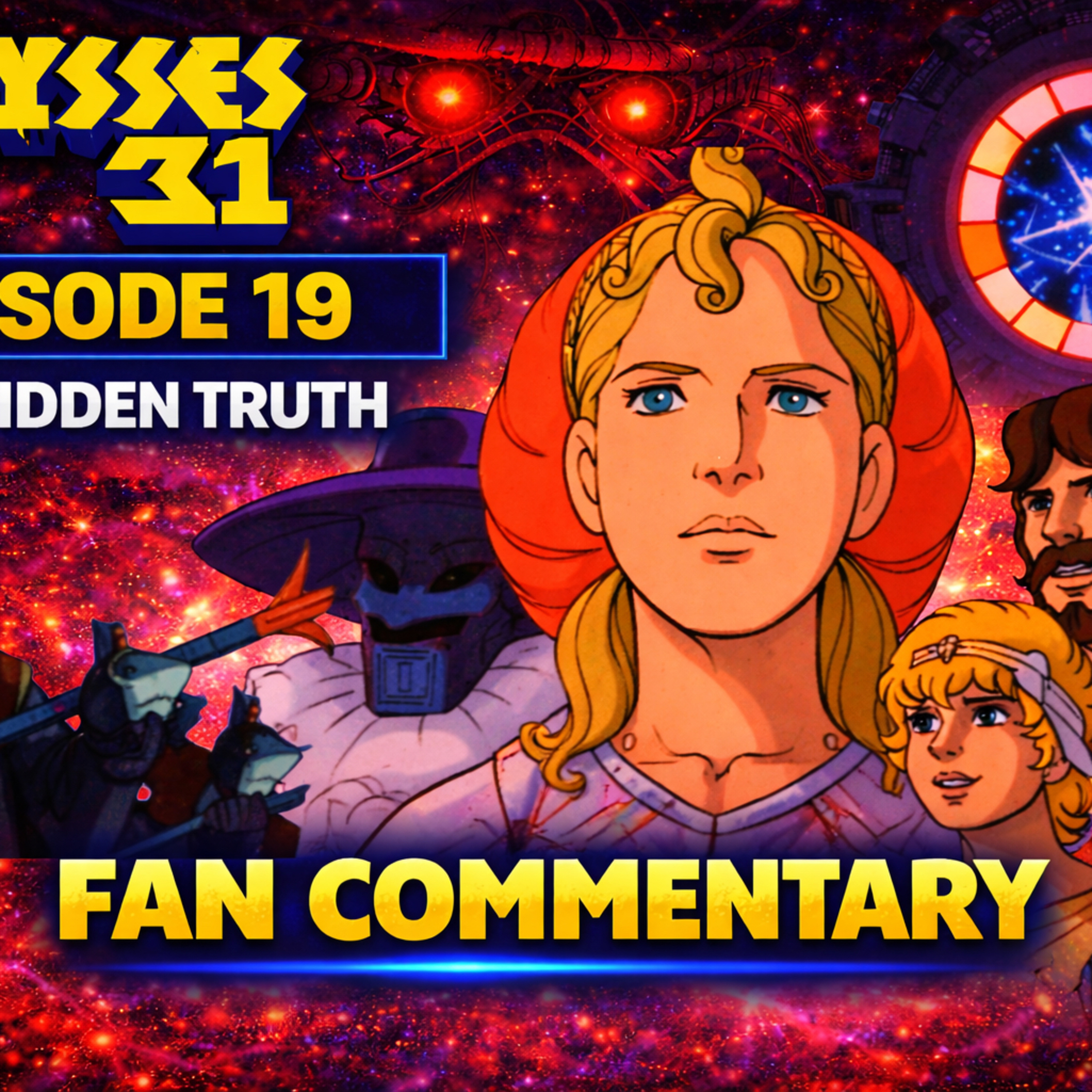 Ulysses 31 – The Hidden Truth | Episode 19 | Fan Commentary | 80s Sci-Fi Anime Rewatch episode artwork
