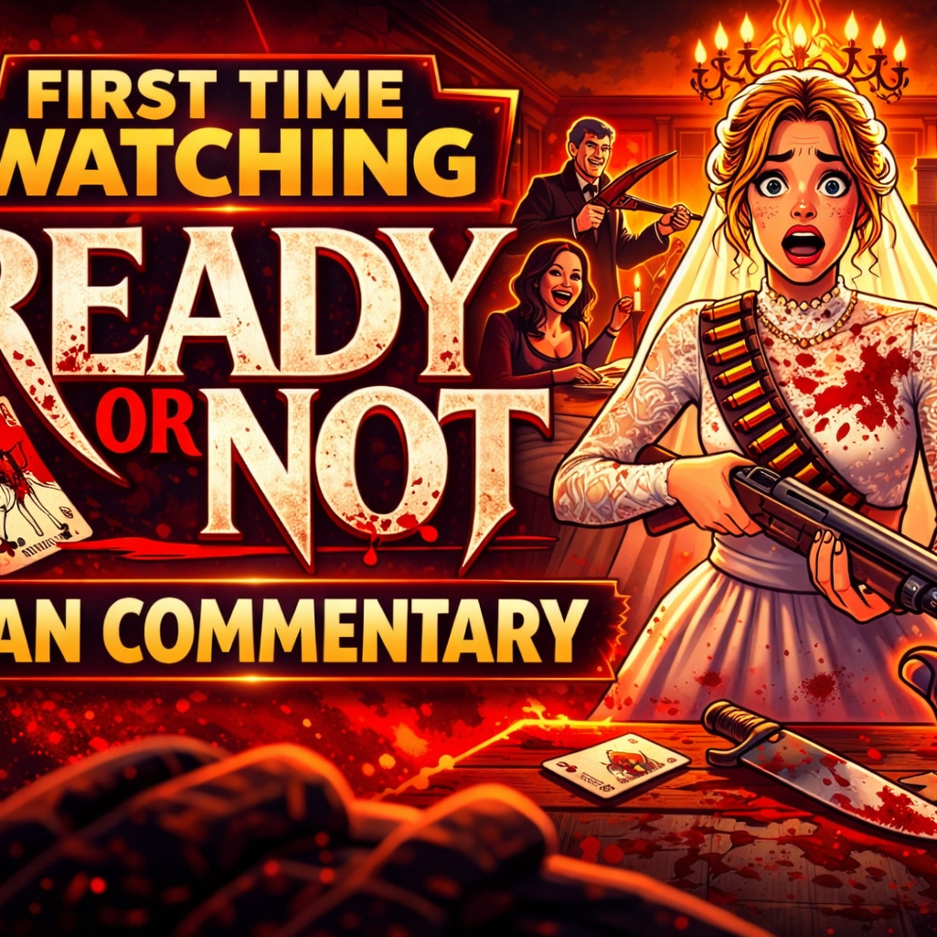 Ready or Not (2019) First Time Reaction & Commentary | Horror Movie Watch Along episode artwork