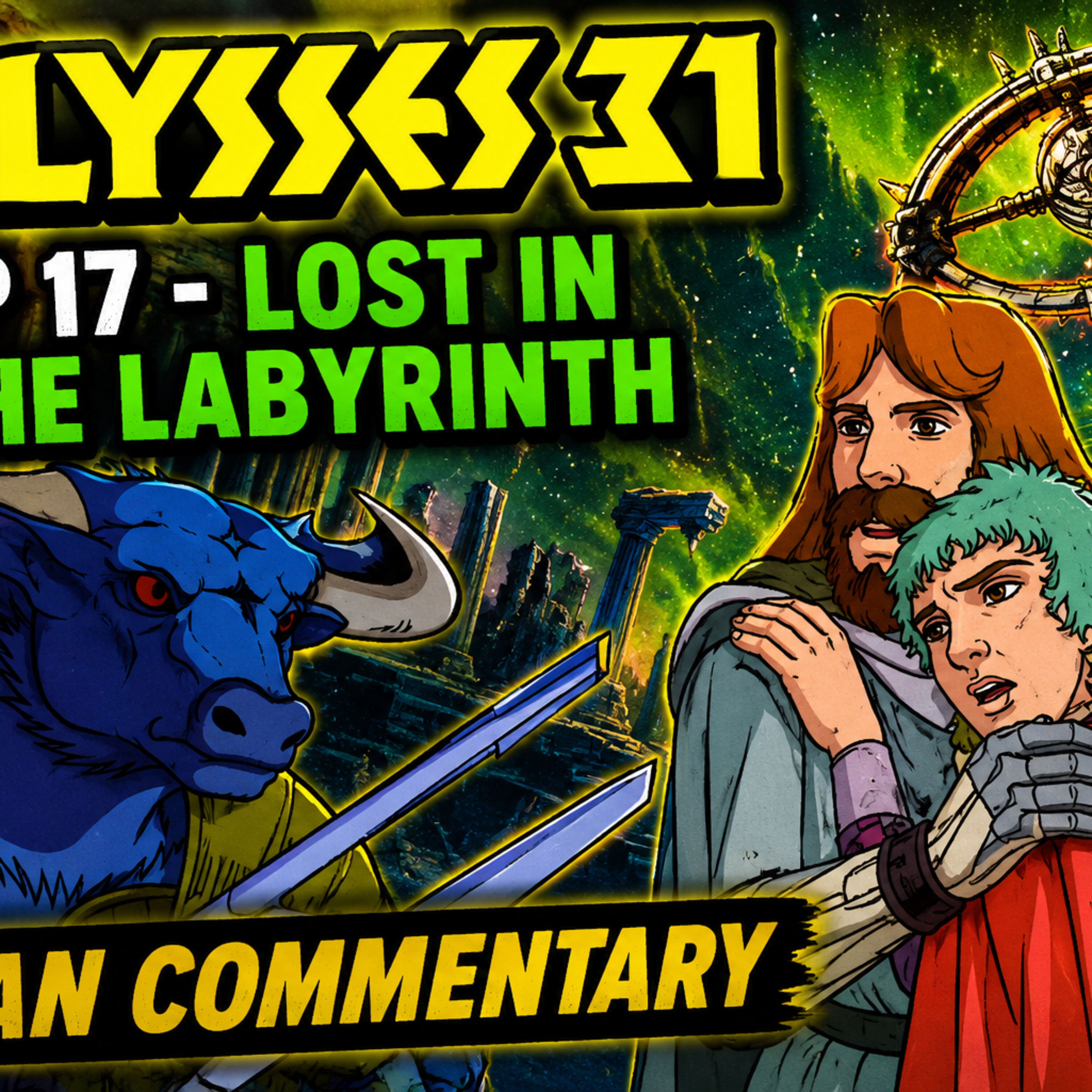Ulysses 31 Episode 17 Reaction & Commentary | Lost In The Labyrinth (80s Sci-Fi Anime) episode artwork