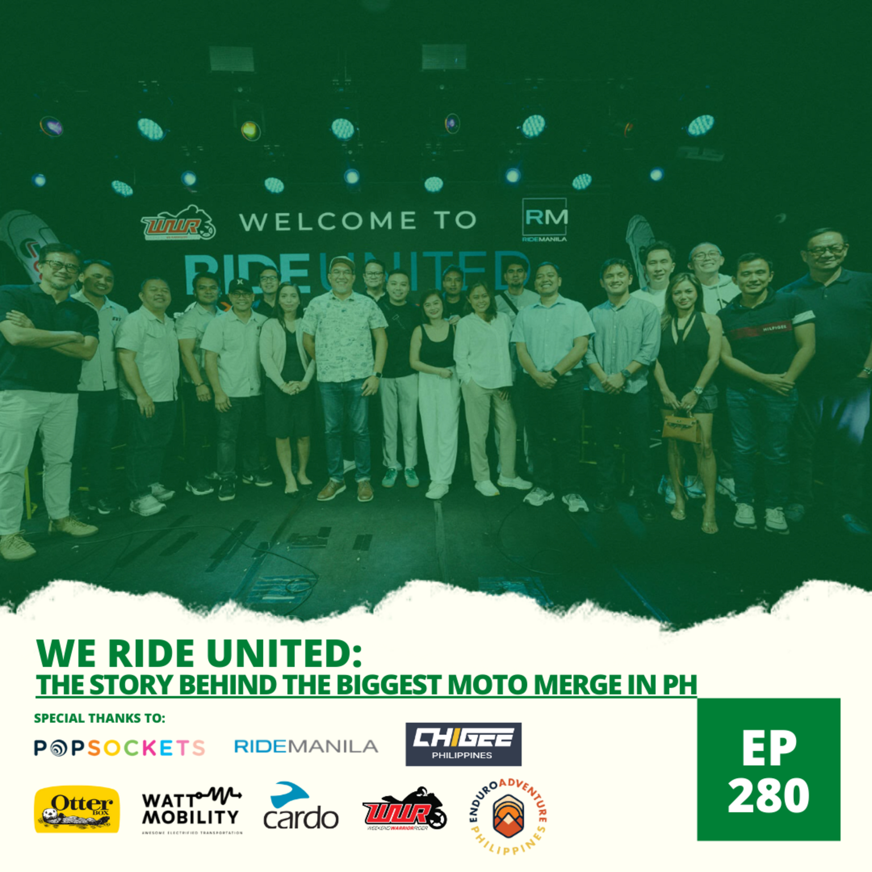 Ep. 280: We RIDE UNITED: The Story Behind the Biggest Moto Merge in PH