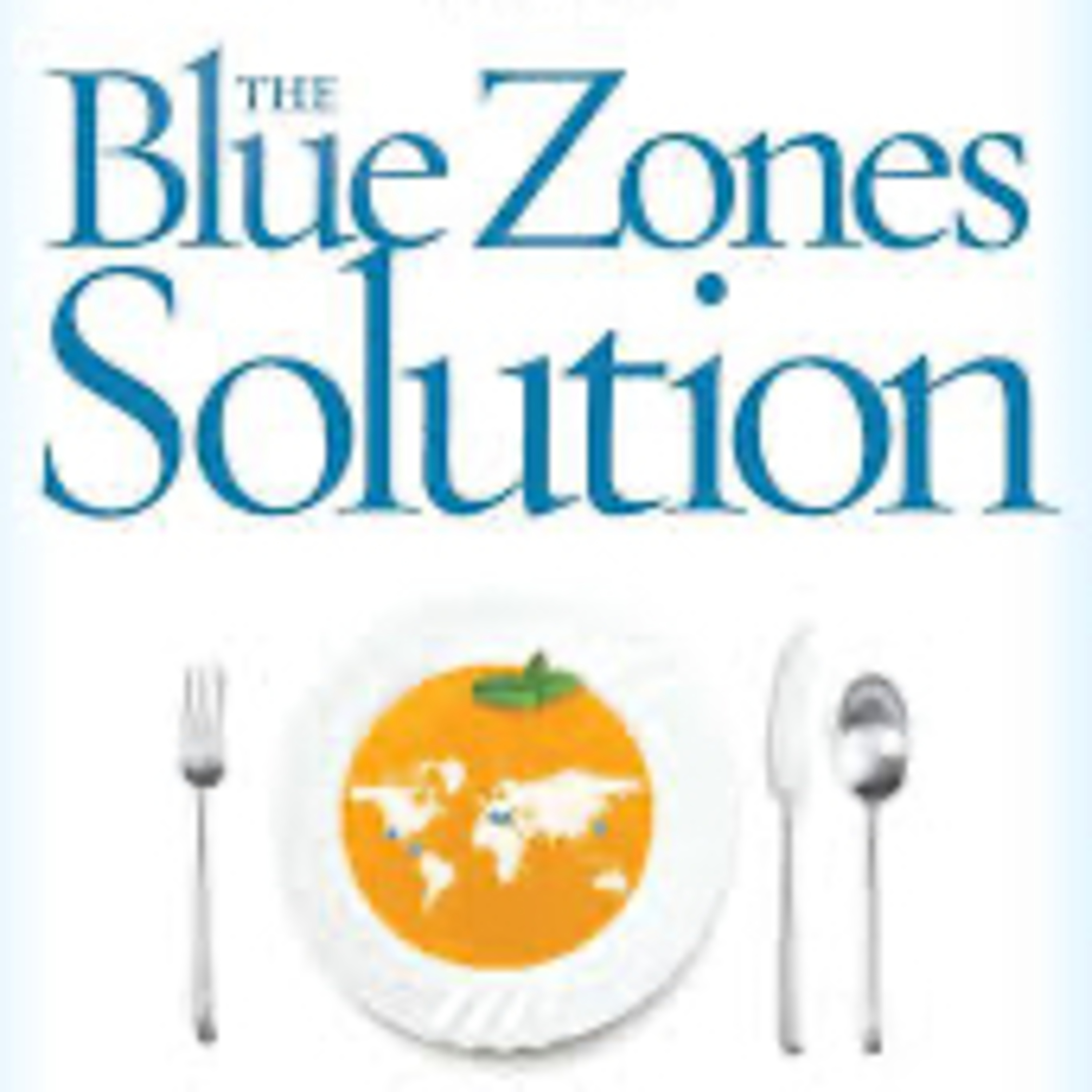 The Blue Zones Diet: Secrets to Longevity episode artwork
