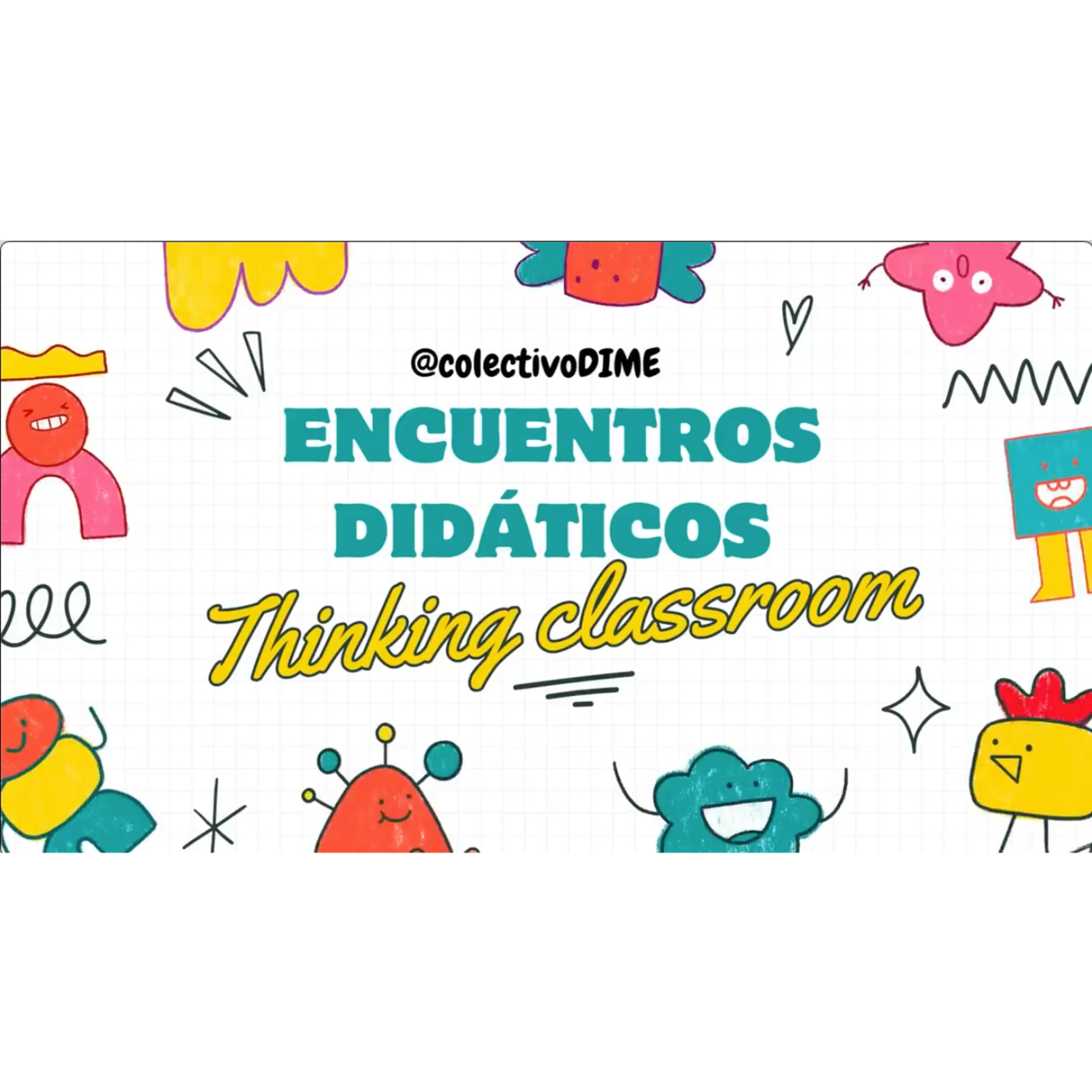 Thinking Classrooms (#EncuentrosDidácticosDIME+ 1x03) episode artwork