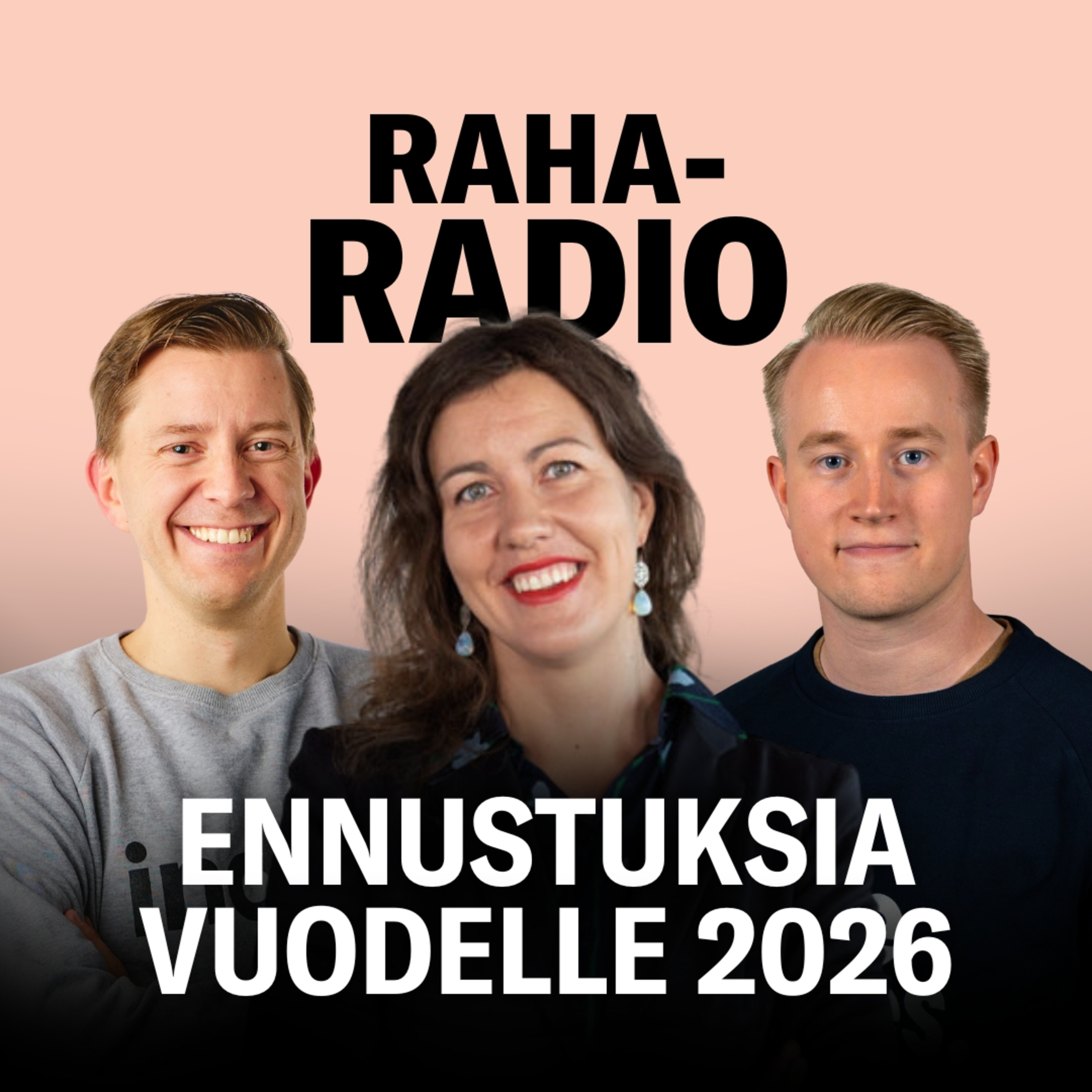 Kurkistus kristallipalloon - ennustuksia vuodelle 2026 | Raharadio #20