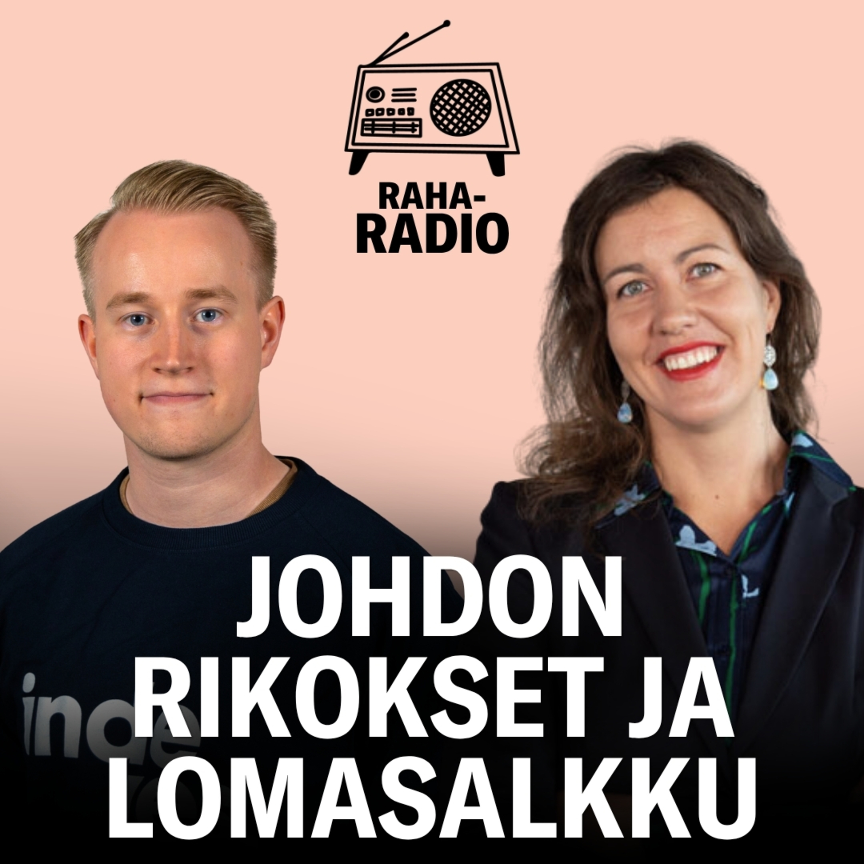 Johdon rikokset ja lomasalkku | Raharadio #23 episode artwork