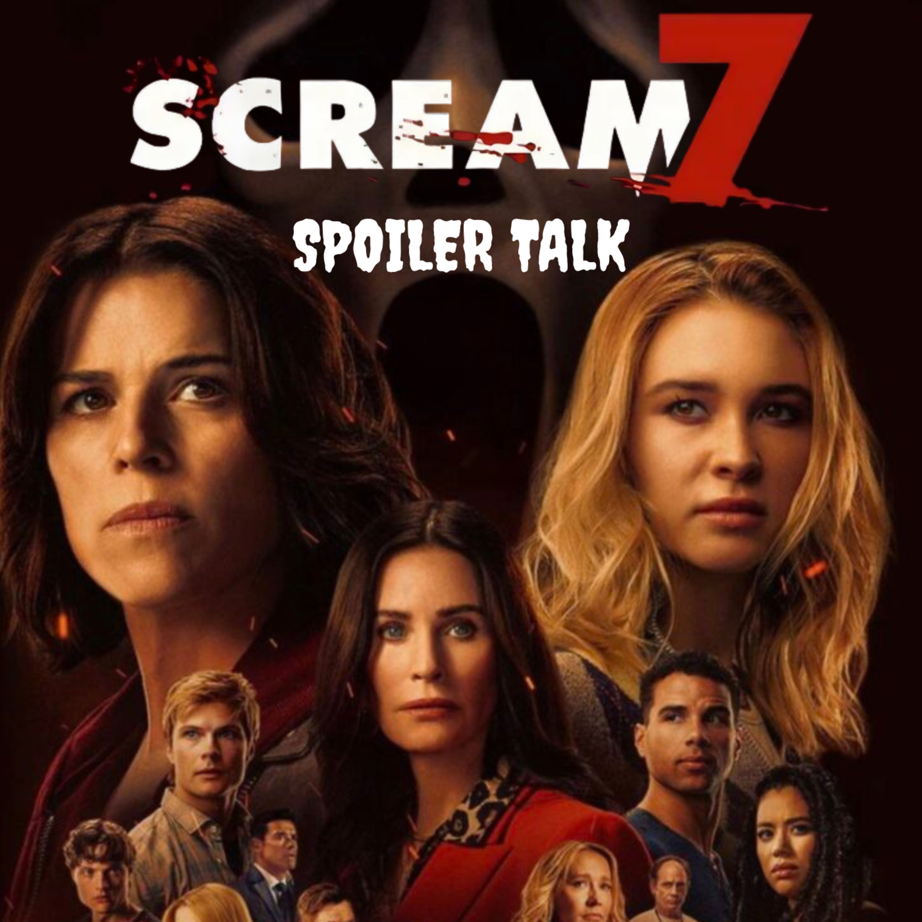 Scream 7 Spoiler Talk episode artwork