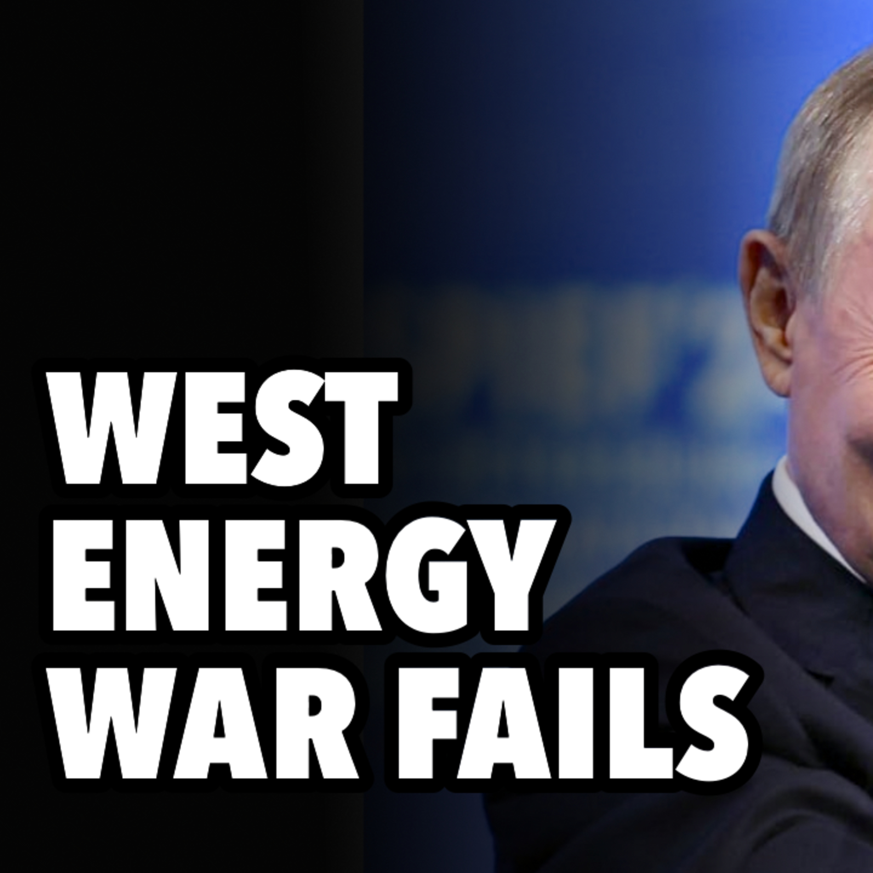 West FAILS to destroy Russia energy complex. West living standards drop