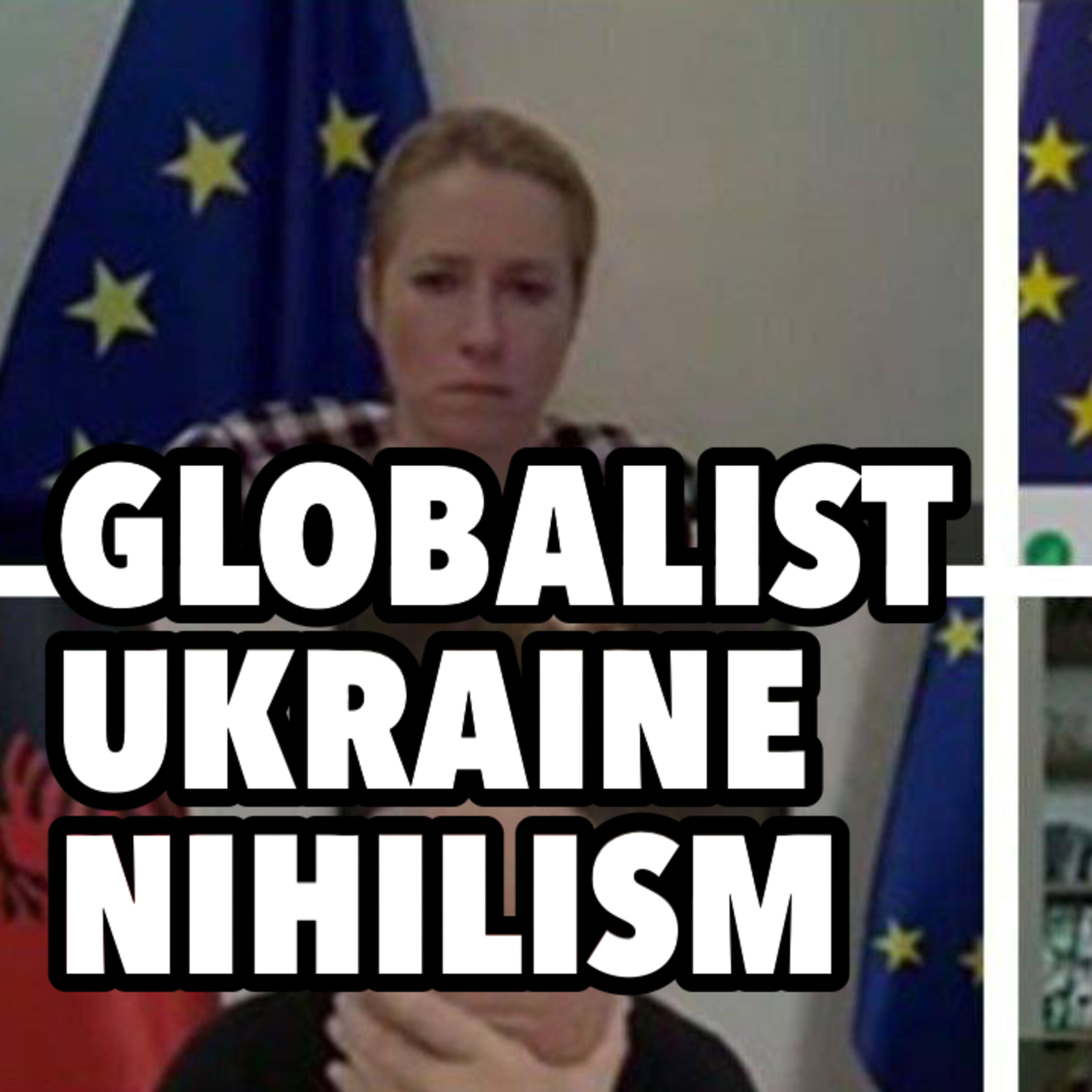 Globalist Ukraine Nihilism. Trump last chance to get US out of catastrophe