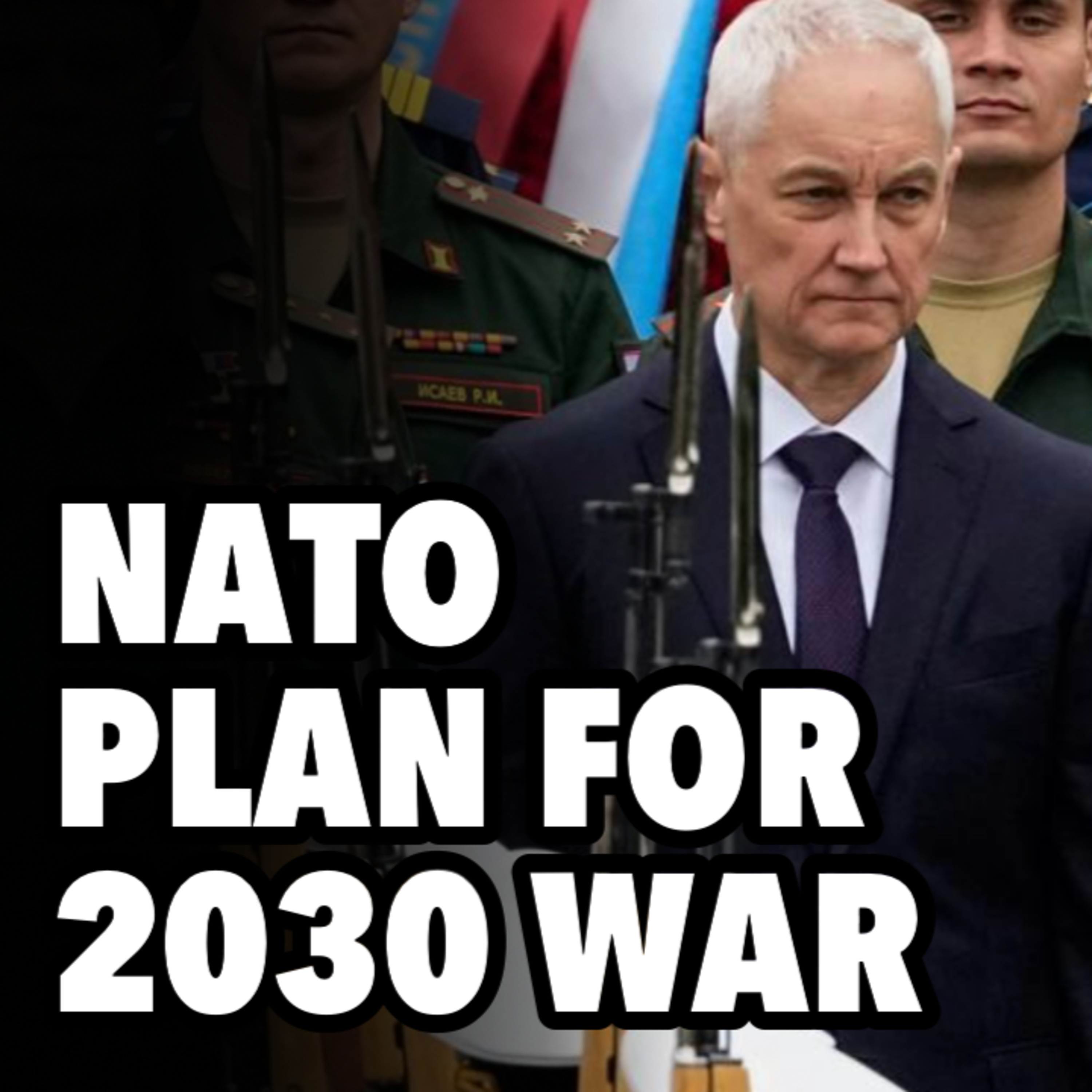 Russia prepares for NATO 2030