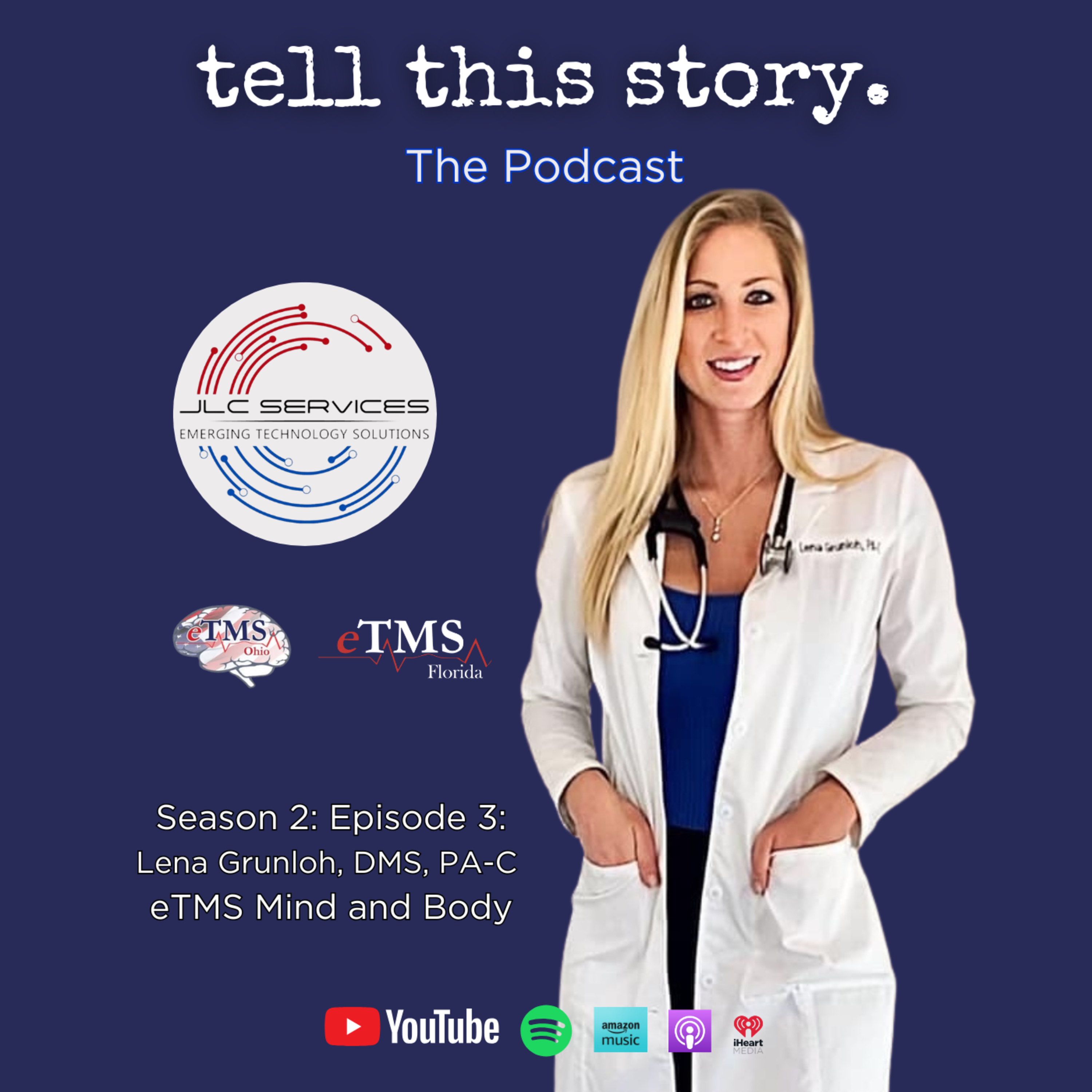 Season 2, Episode 4: eTMS Mind and Body with Lena Grunloh, DMS, PA-C episode artwork
