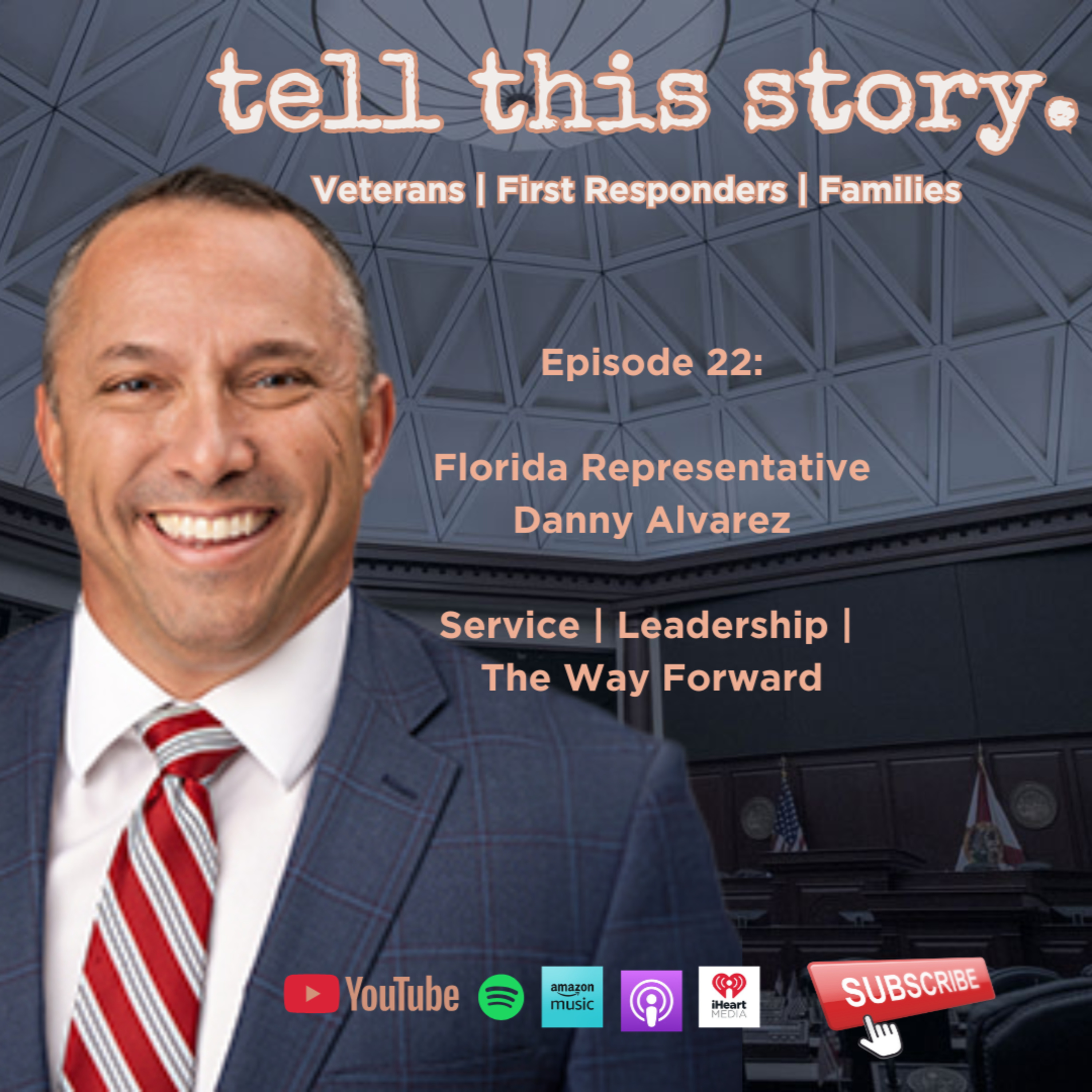 The Hard Truth About Service, Leadership & Mental Health | Florida Rep. Danny Alvarez episode artwork