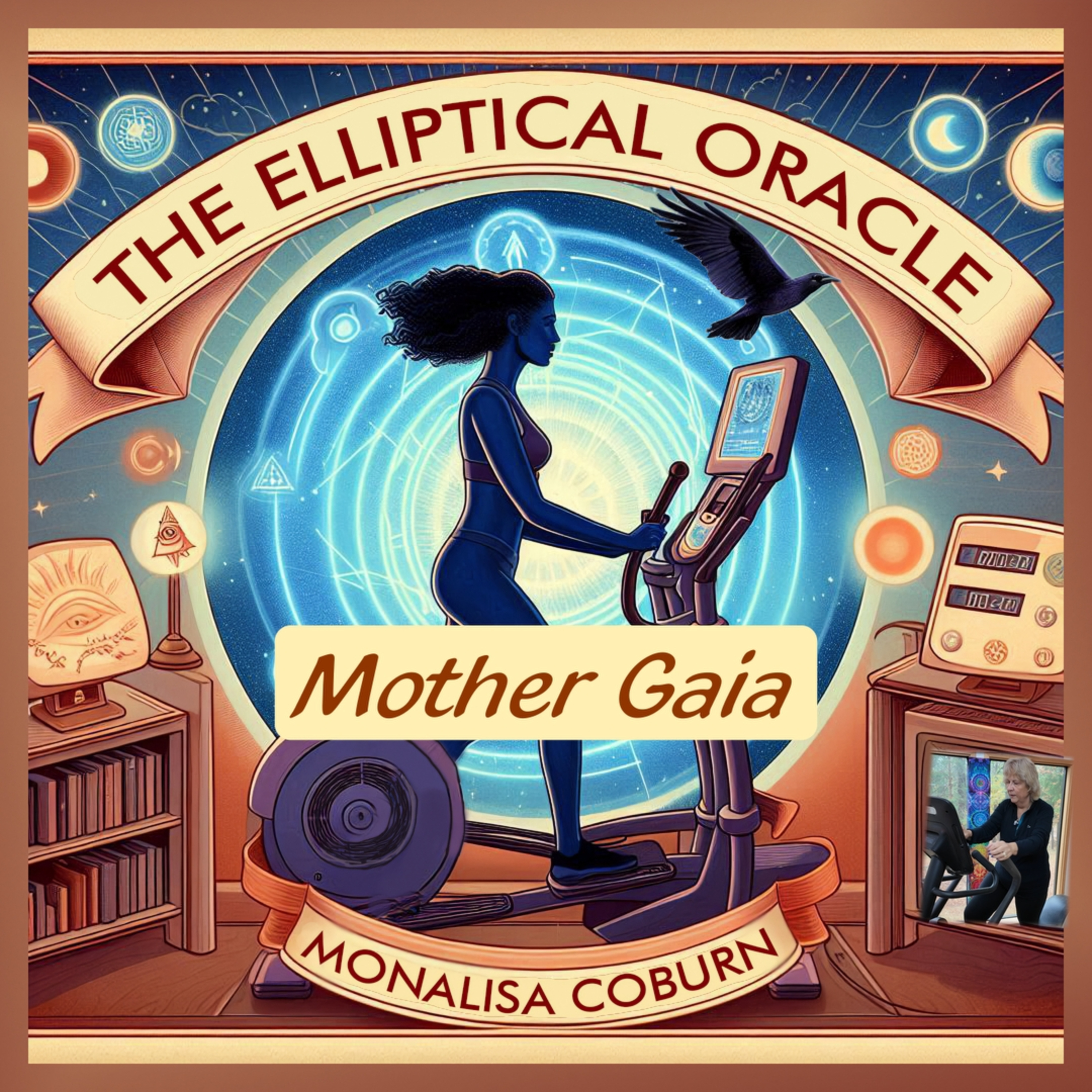 The Elliptical Oracle™ with Dr. MonaLisa Coburn