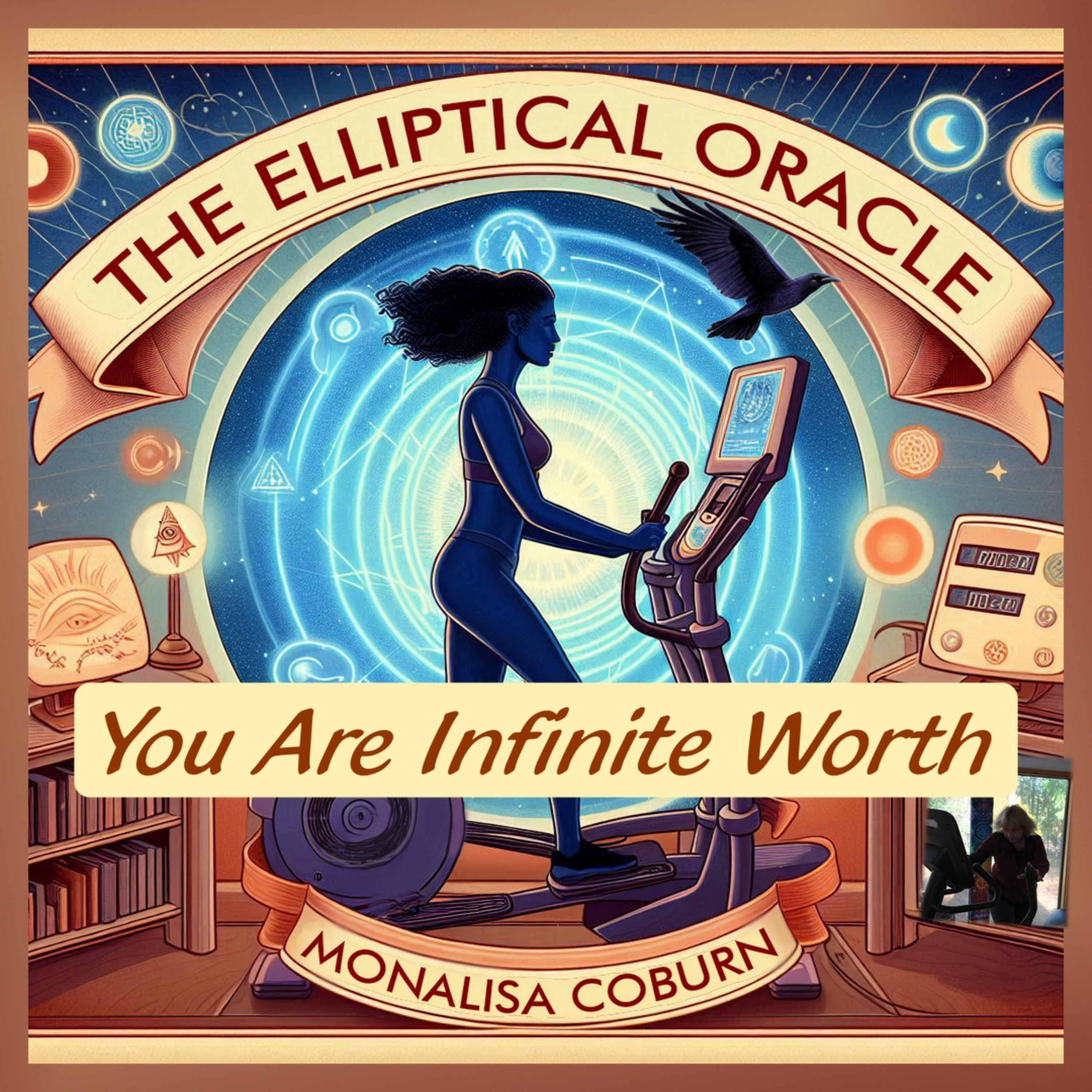 The Elliptical Oracle™ with Dr. MonaLisa Coburn