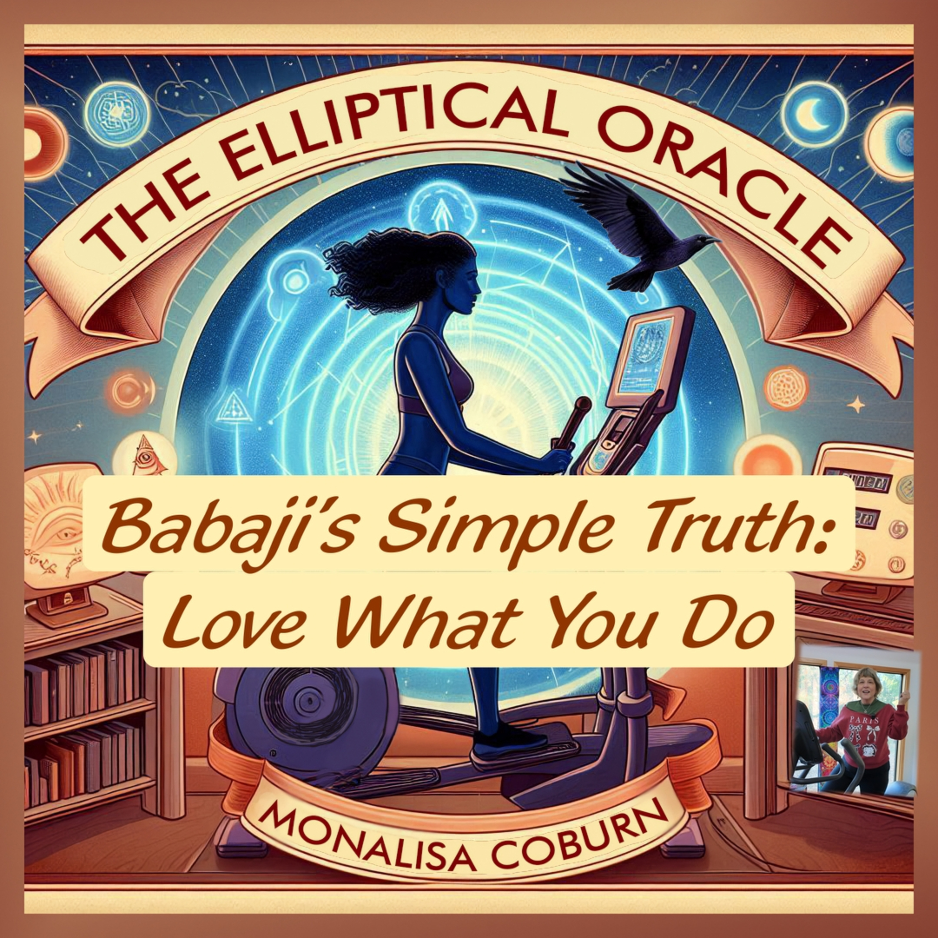 The Elliptical Oracle™ with Dr. MonaLisa Coburn