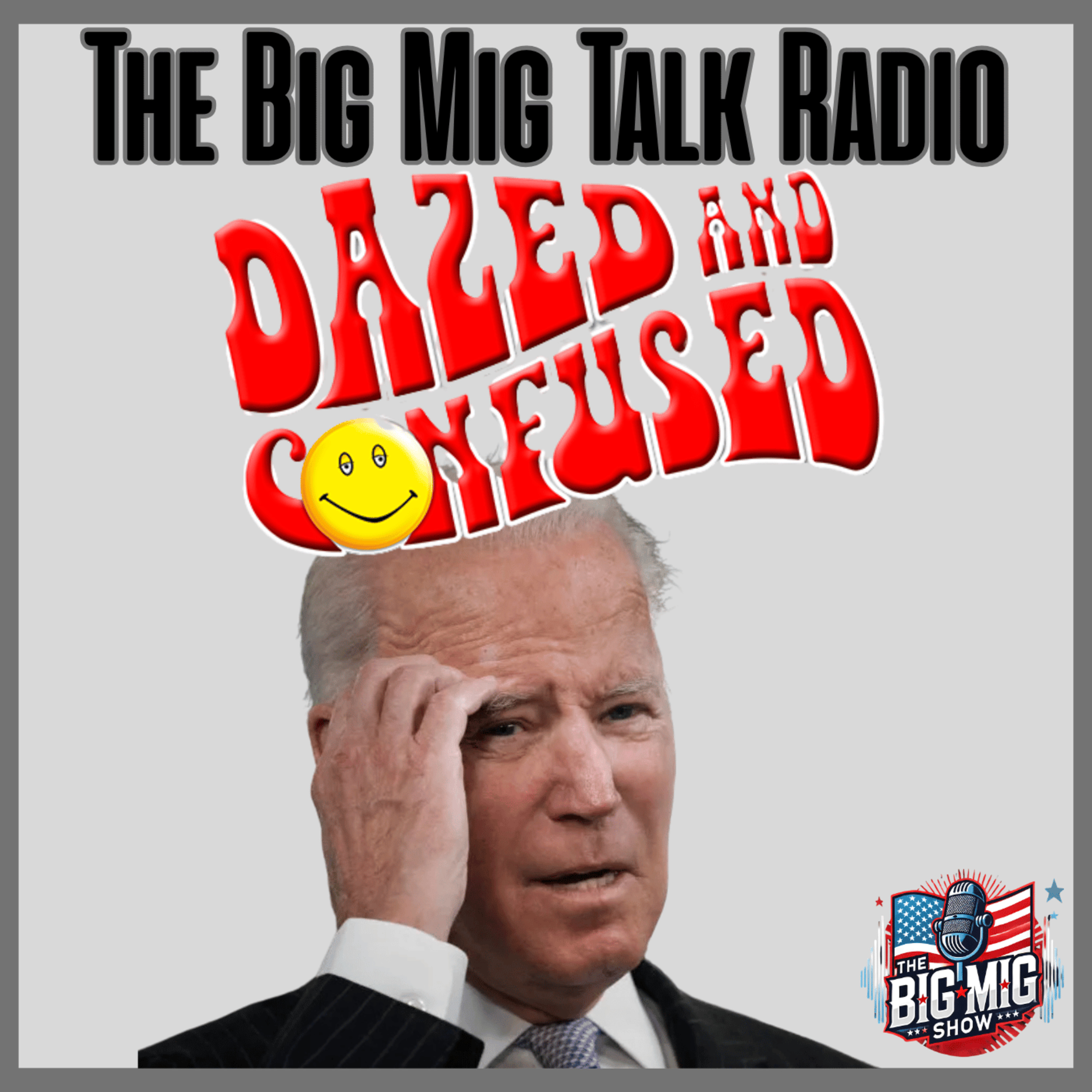 Joe Biden, Dazed & Confused |EP066 episode artwork