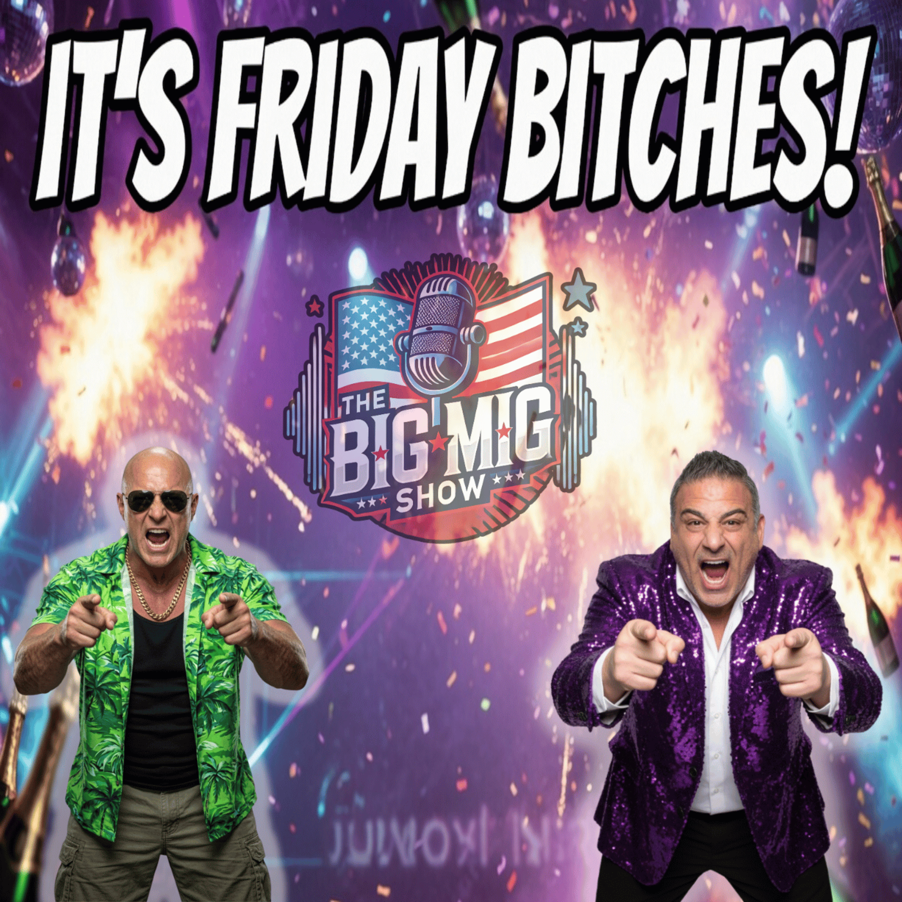 It’s Friday Bitches! |EP901 episode artwork