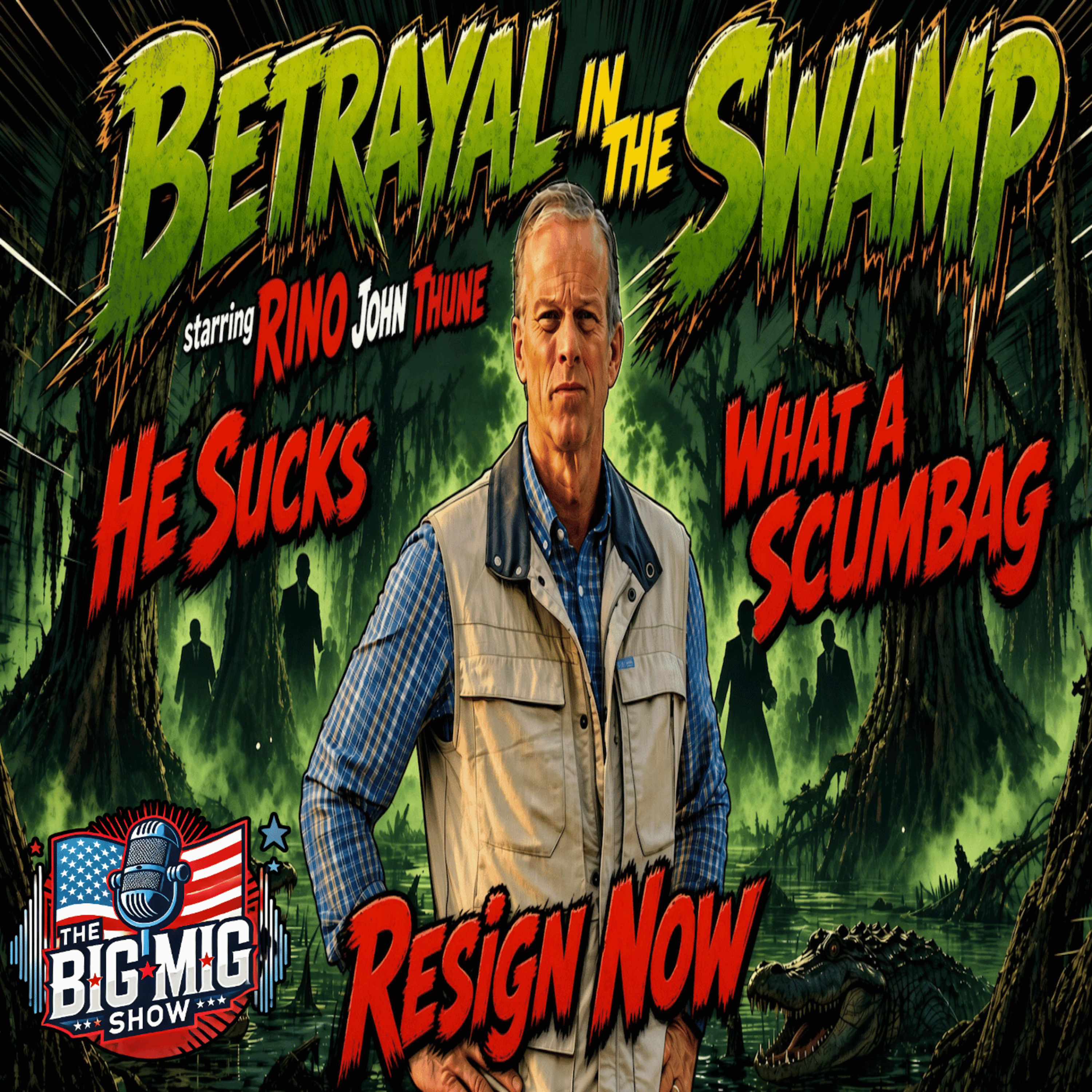 Rino John Thune, BETRAYAL IN THE SWAMP |EP902 episode artwork