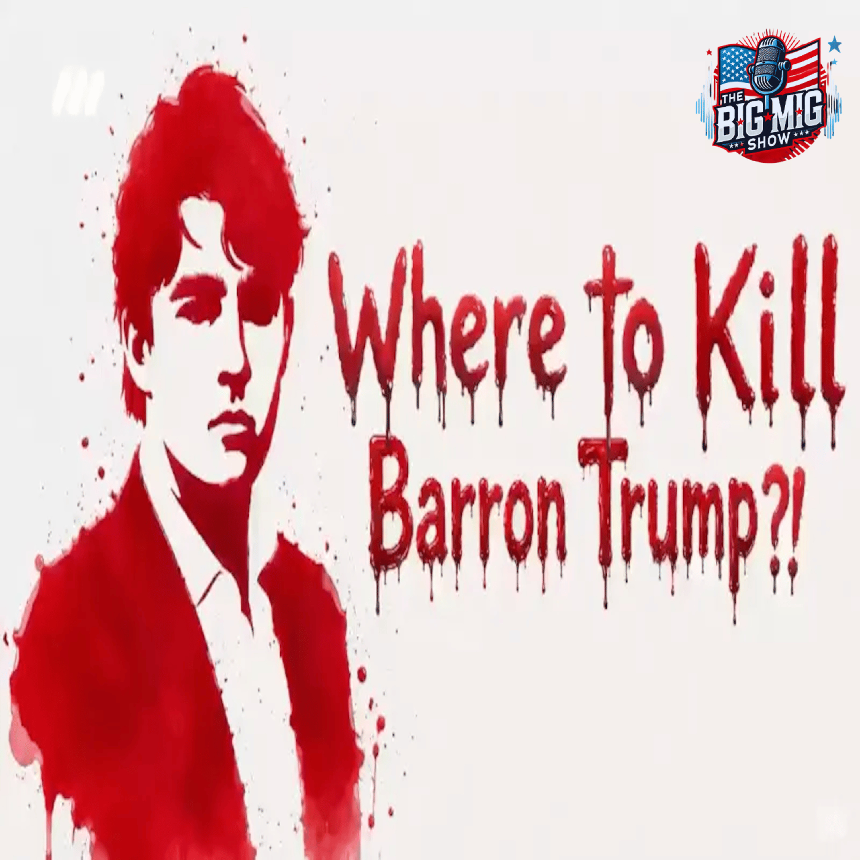 Iran’s $10M Bounty Video Targets Barron Trump |EP914 episode artwork
