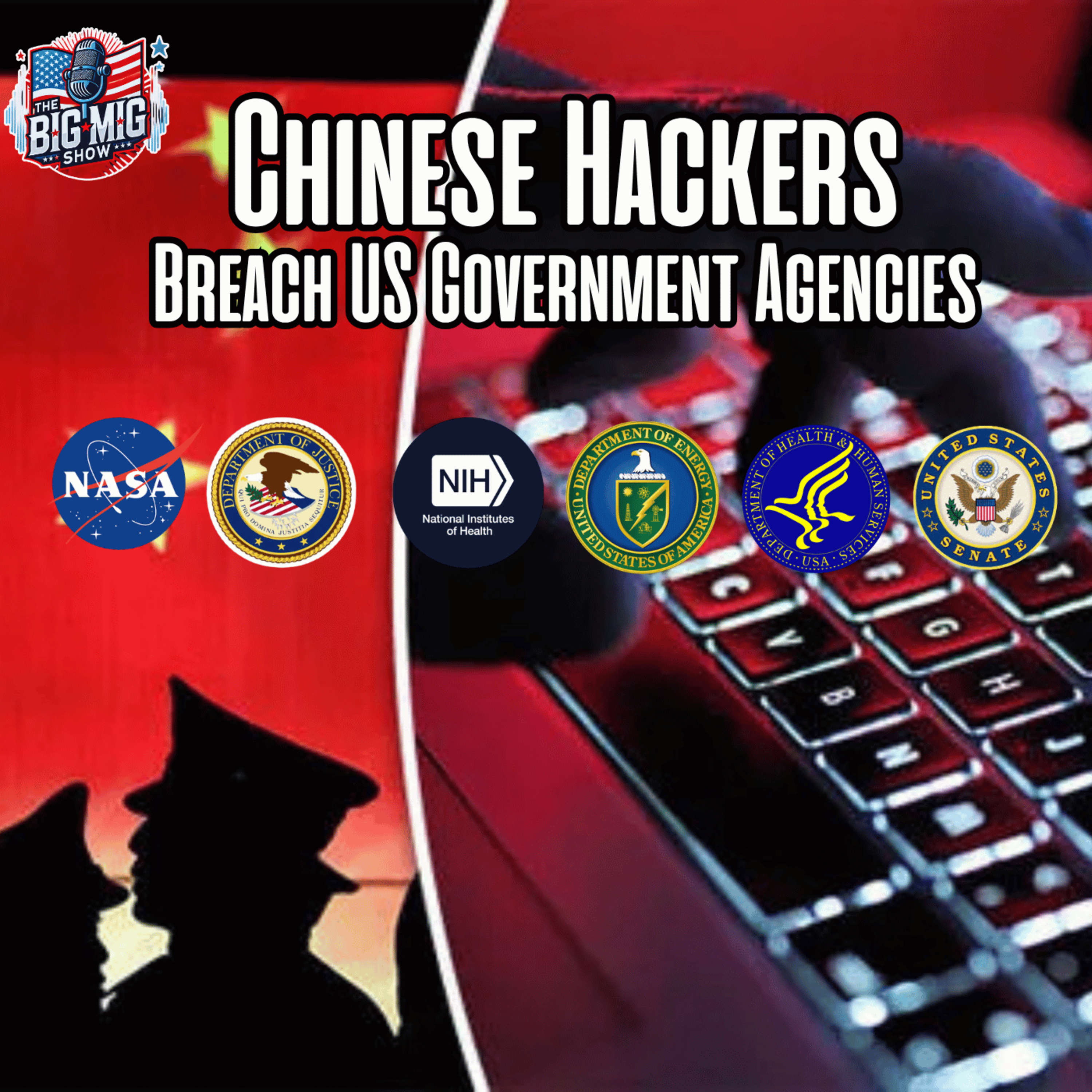 Chinese State CCP Hackers Hacked DOJ, DOE, NIH, HHS, NASA, Senate….|EP916 episode artwork