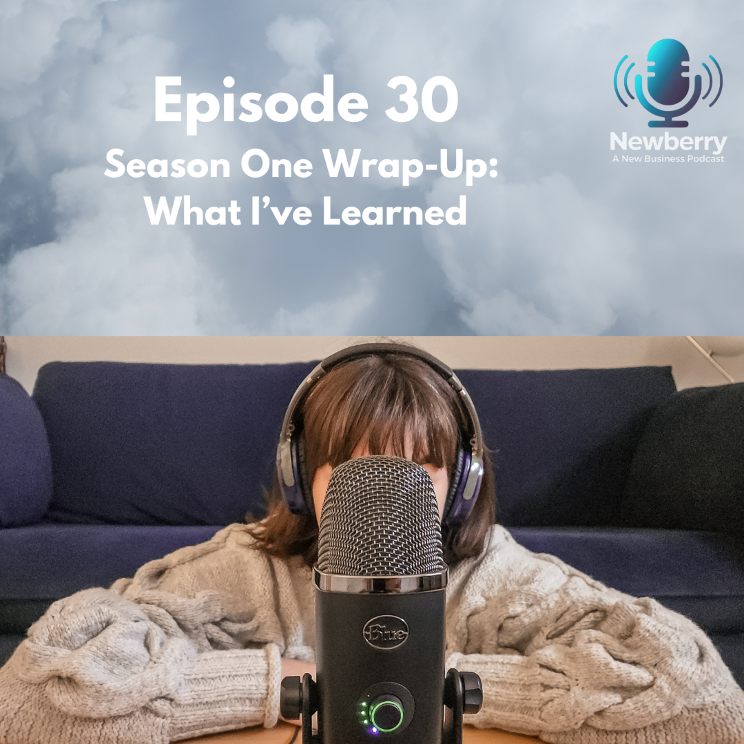 130 | Season One Wrap-Up: What I’ve Learned episode artwork