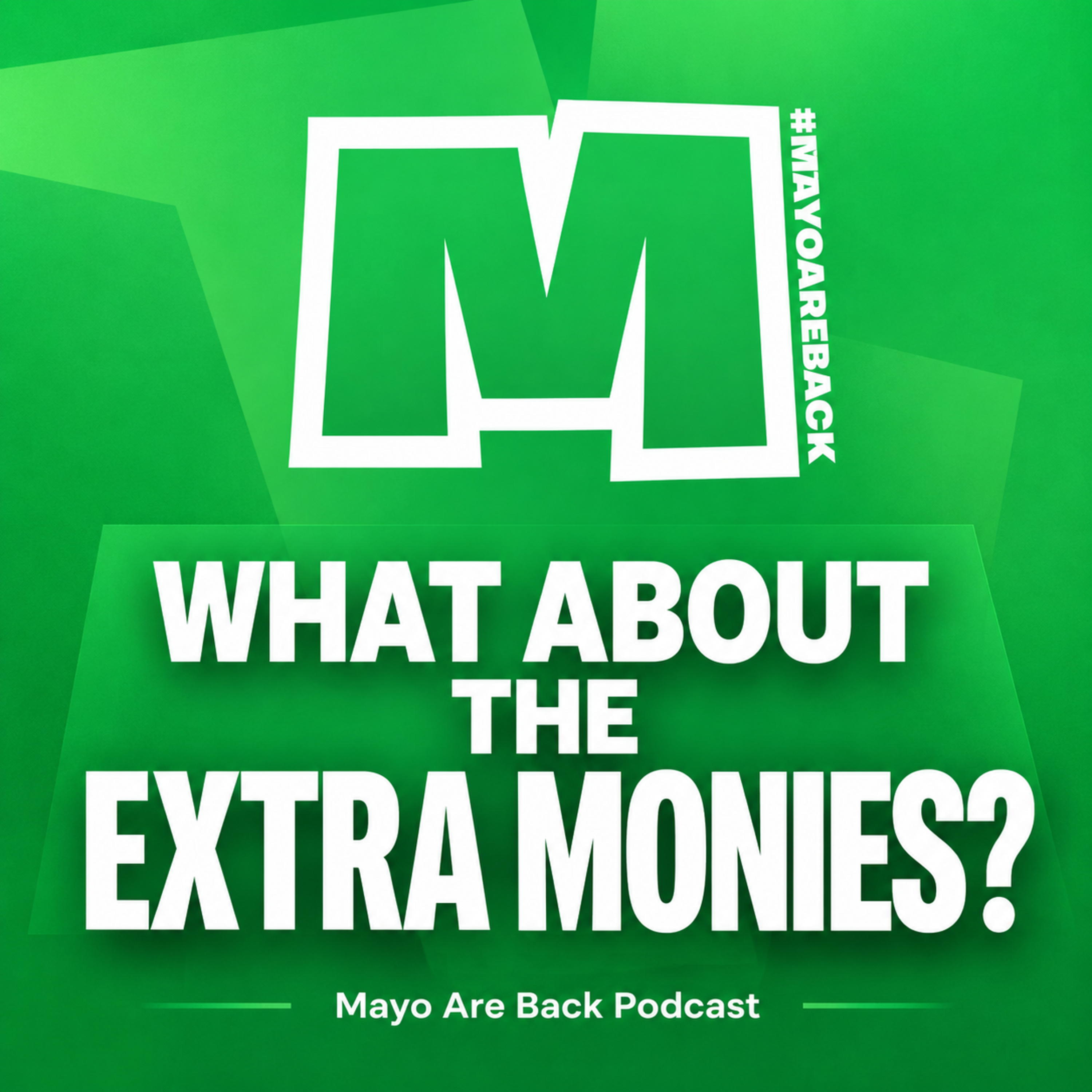 What About The Extra Monies? episode artwork