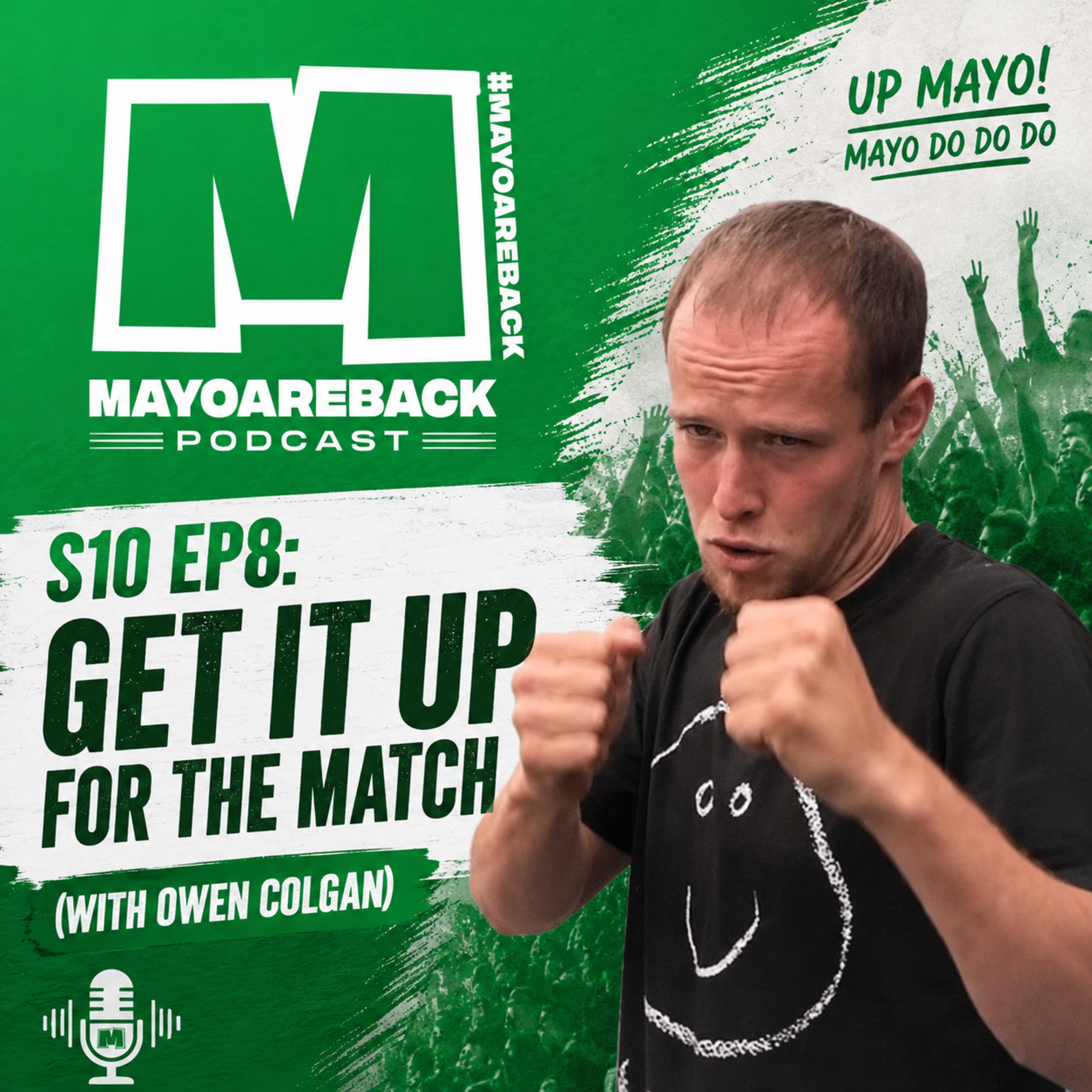 S10 Ep8: Get It Up for the Match (with Owen Colgan)