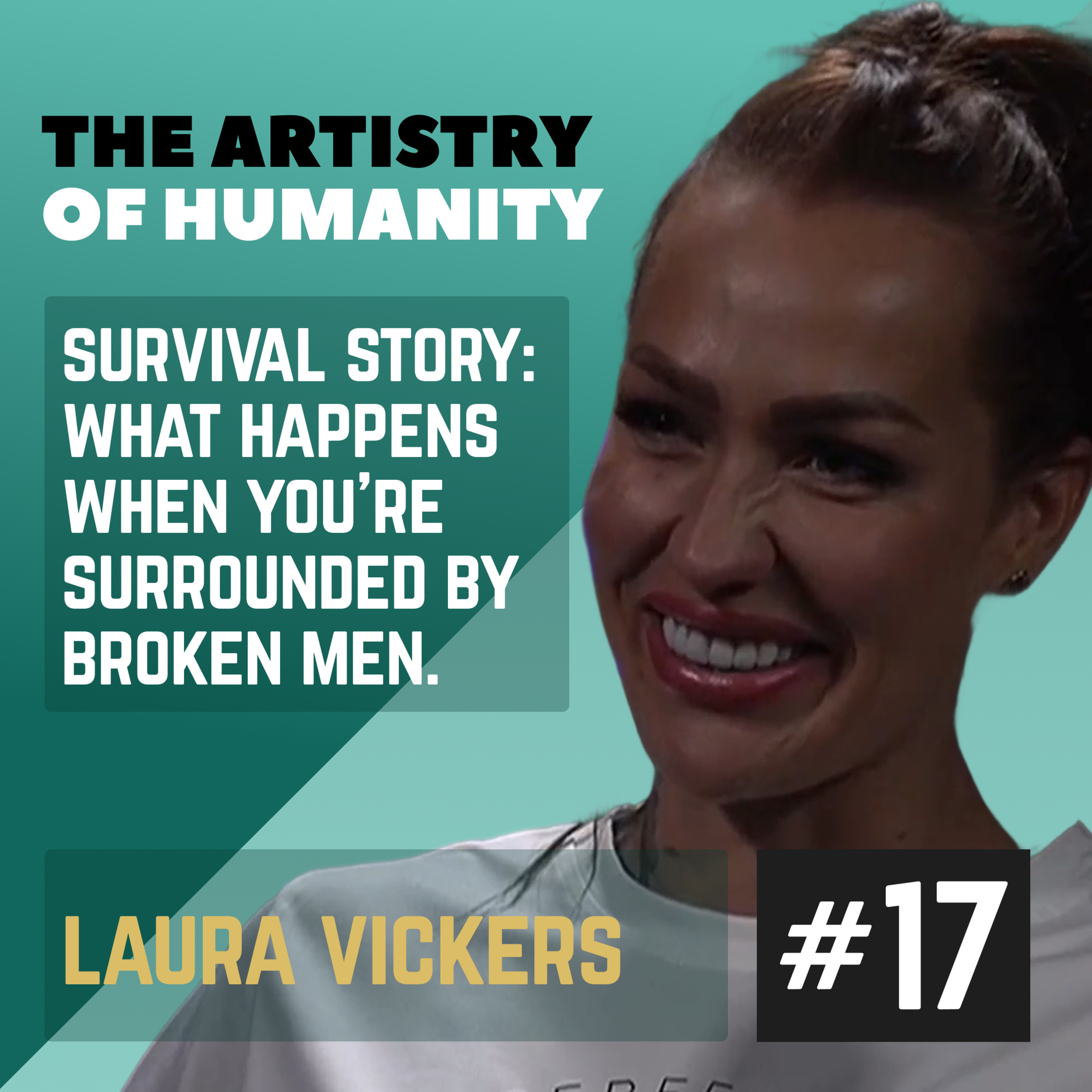 #17 Survival story: What happens when you’re surrounded by broken men (with Laura Vickers) episode artwork