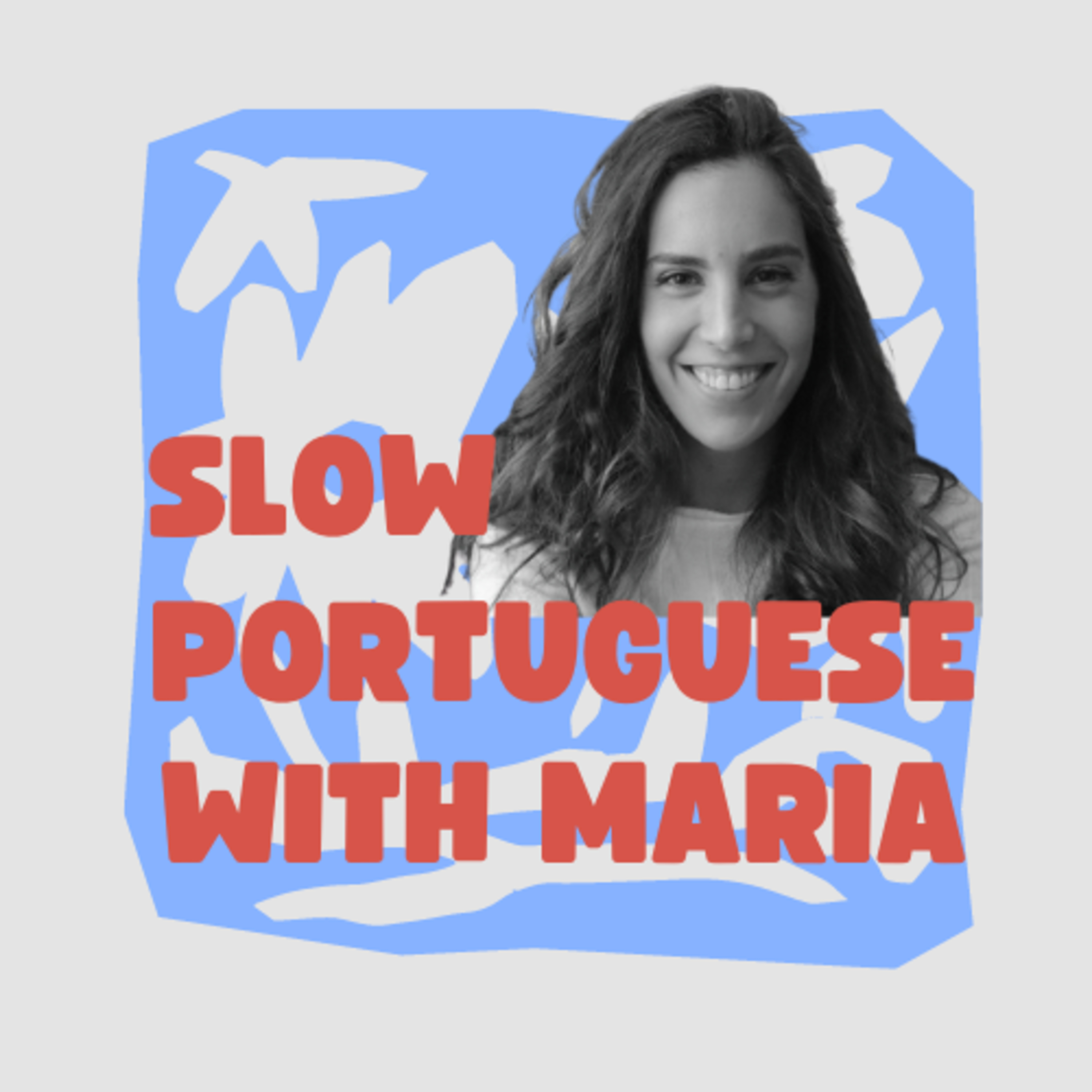🇵🇹 Slow Portuguese With Maria