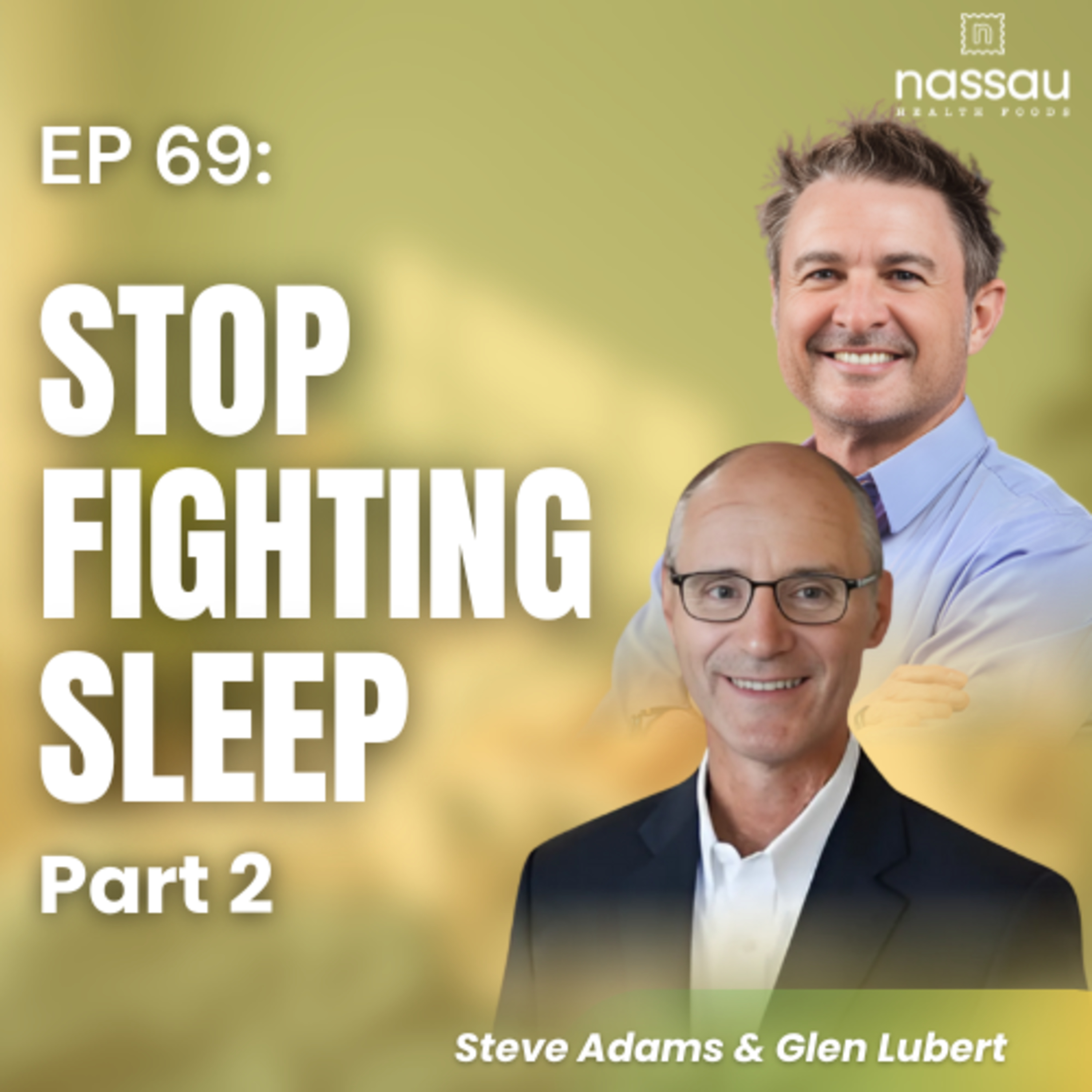 Special Episode #69: Wake Up in the Night? Try This Sleep Strategy, Part 2 episode artwork