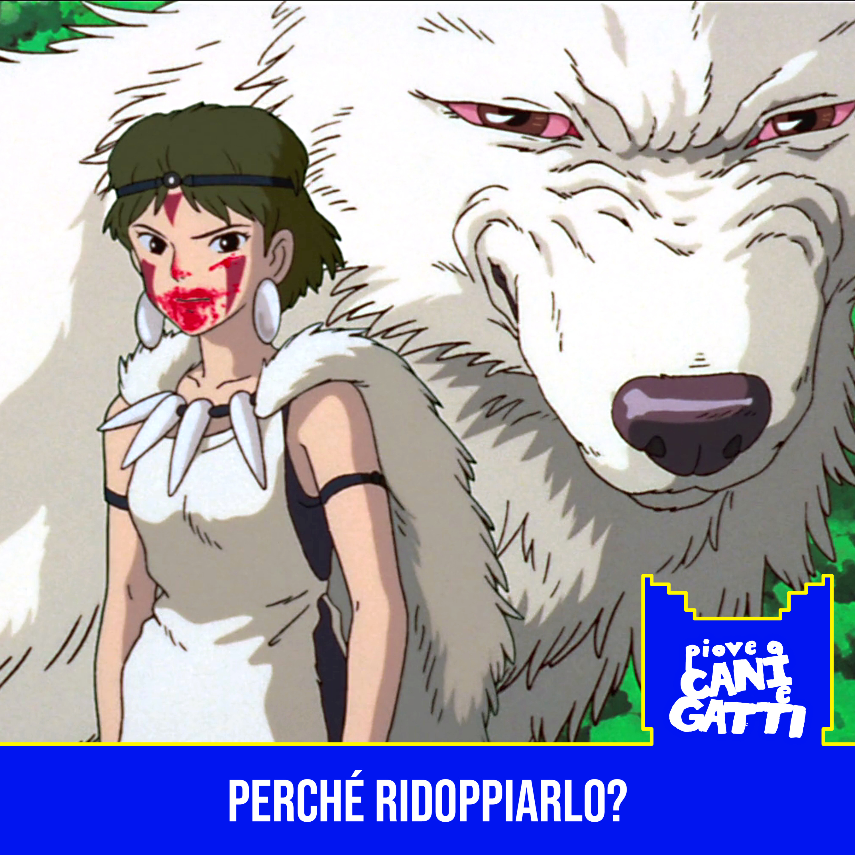 La Principessa Mononoke – Perché si ridoppiano i film?