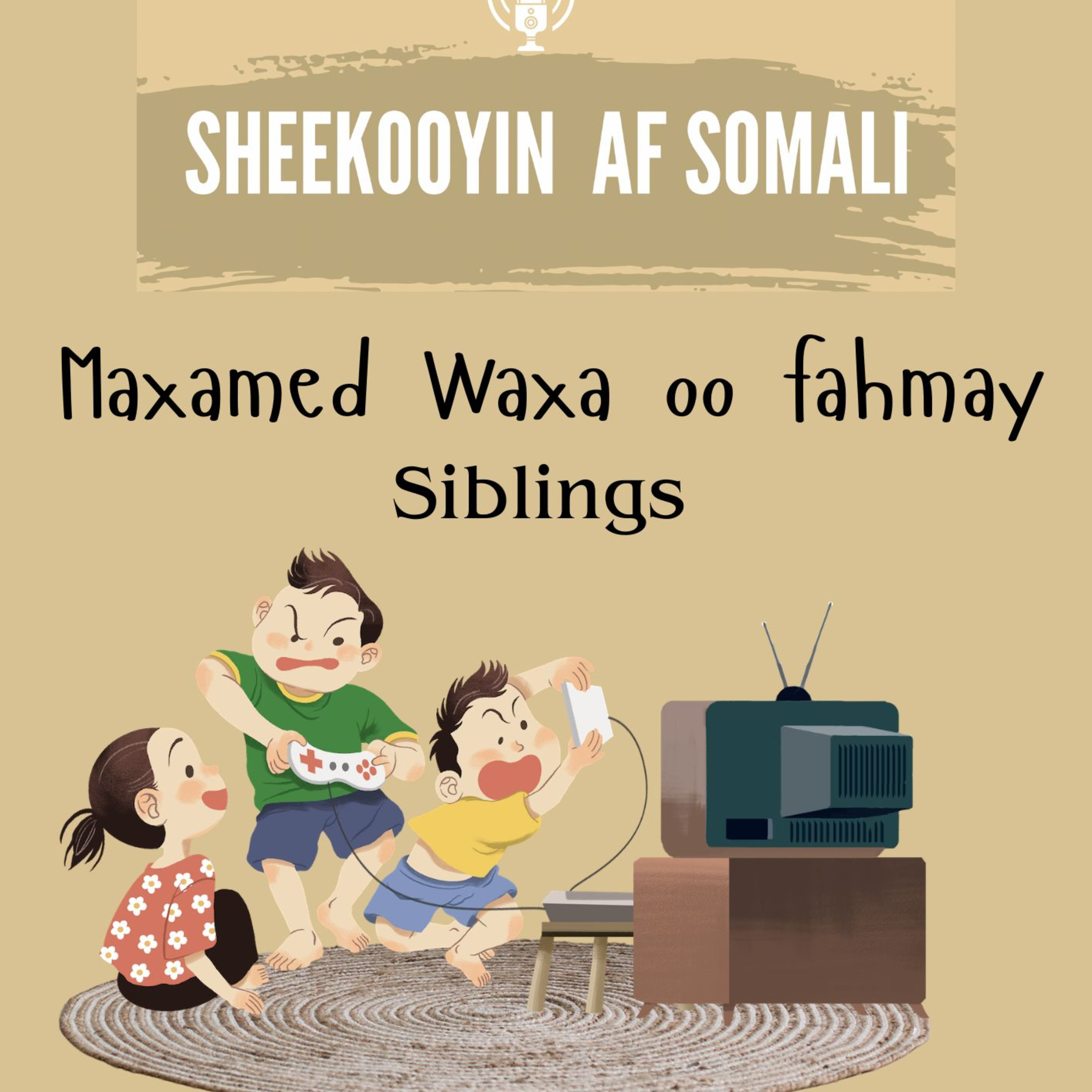 Maxamed waxa oo fahmay episode artwork